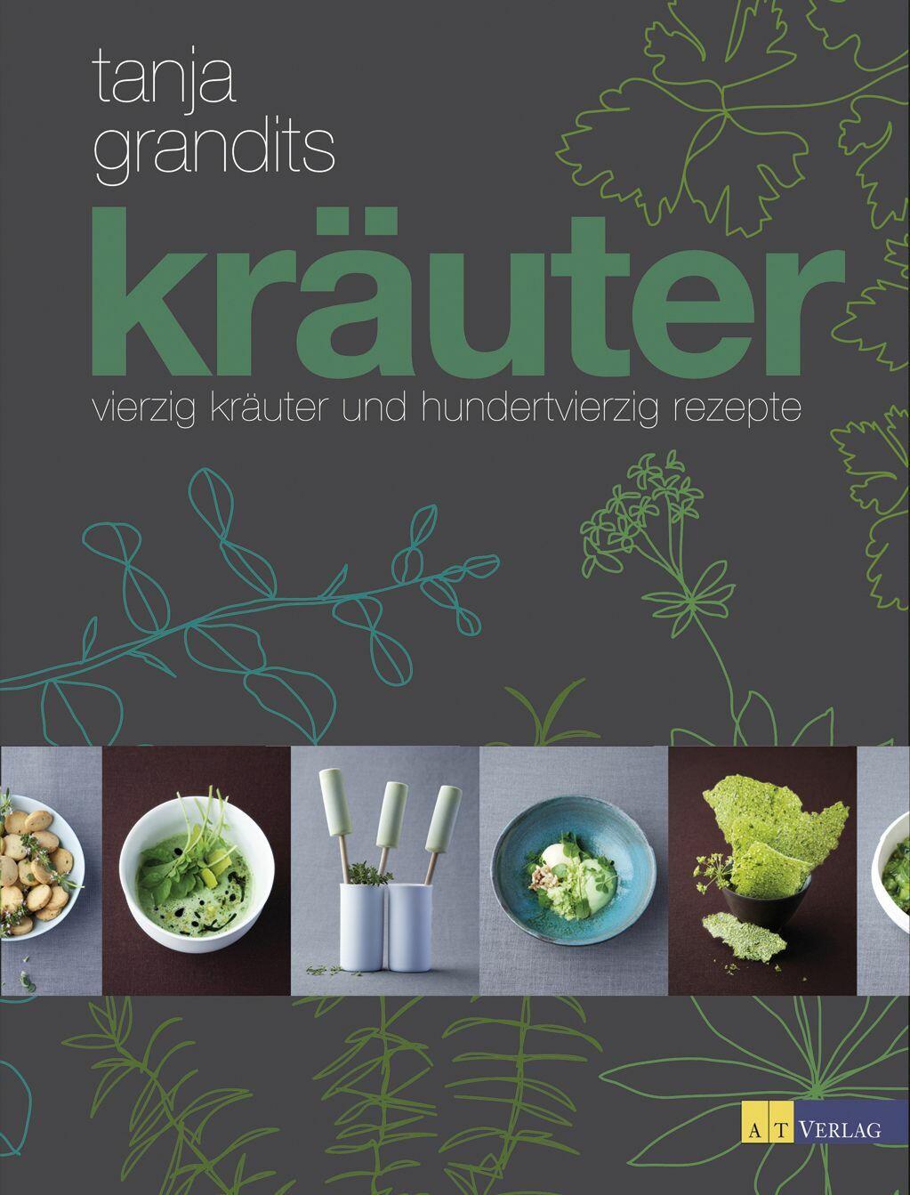 kraeuter tanja grandits sachkundebuch kochbuch kochkultur esskultur