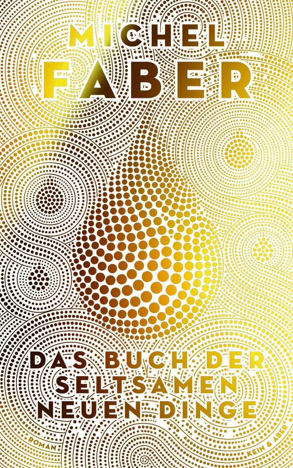 das buch der seltsamen neuen dinge, michel faber, roman, belletristik, literatur