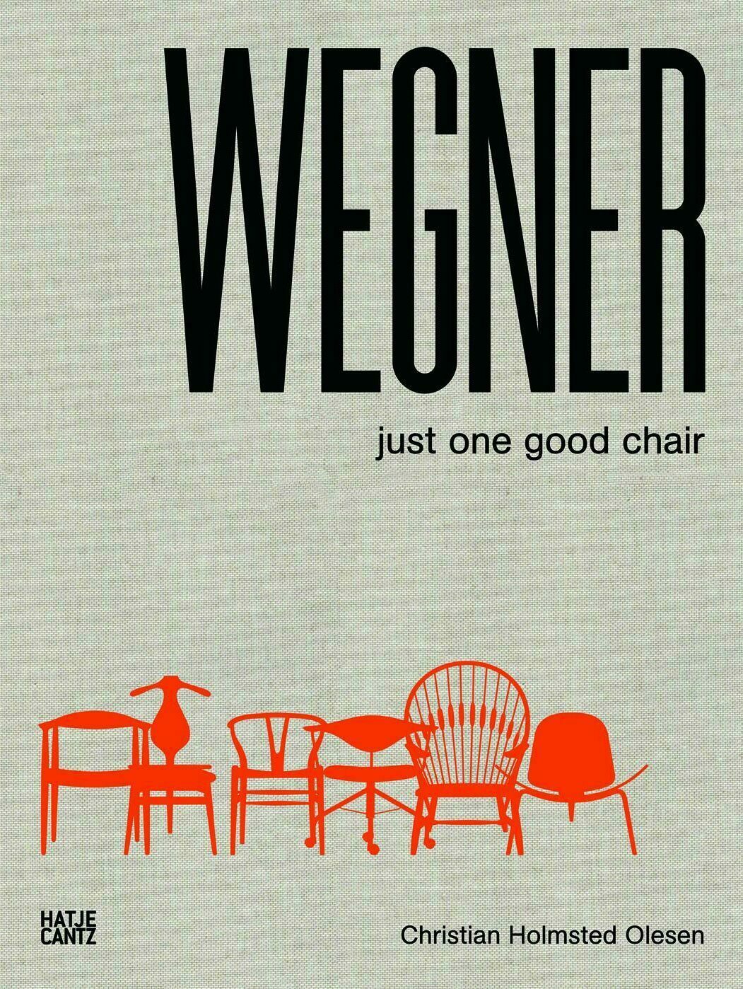 hans j. wegner just one good chair, christian holmsted olesen, wohnbuch, einrichtungsbuch, einrichtungsidee, wohnidee, inneneinrichtung, architektur, interieur