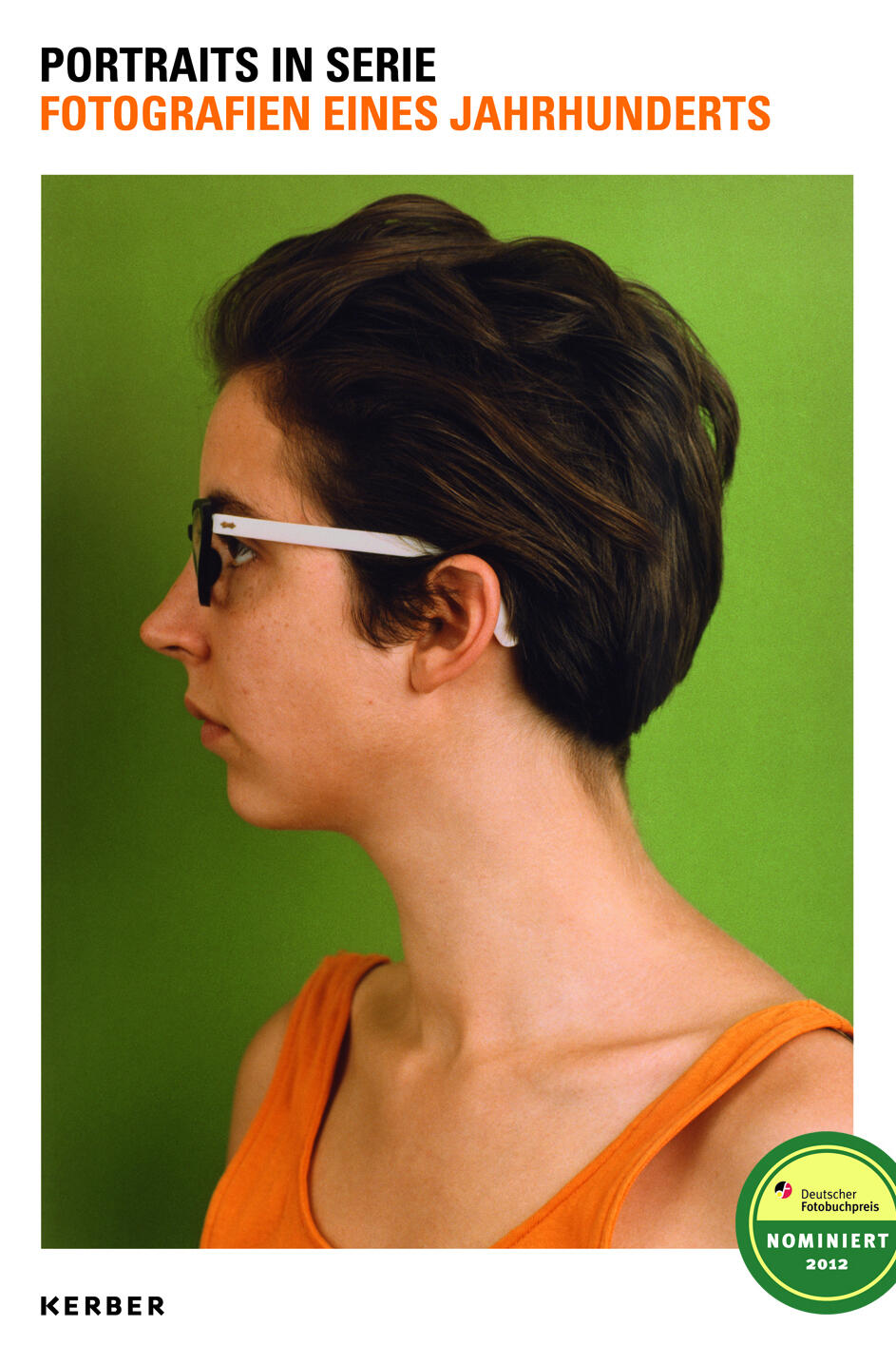 portraits in serie fotografien eines jahrhunderts, museum fuer lunst und gewerbe hamburg, kunstbuch bildband fotobuch ausstellungskatalog