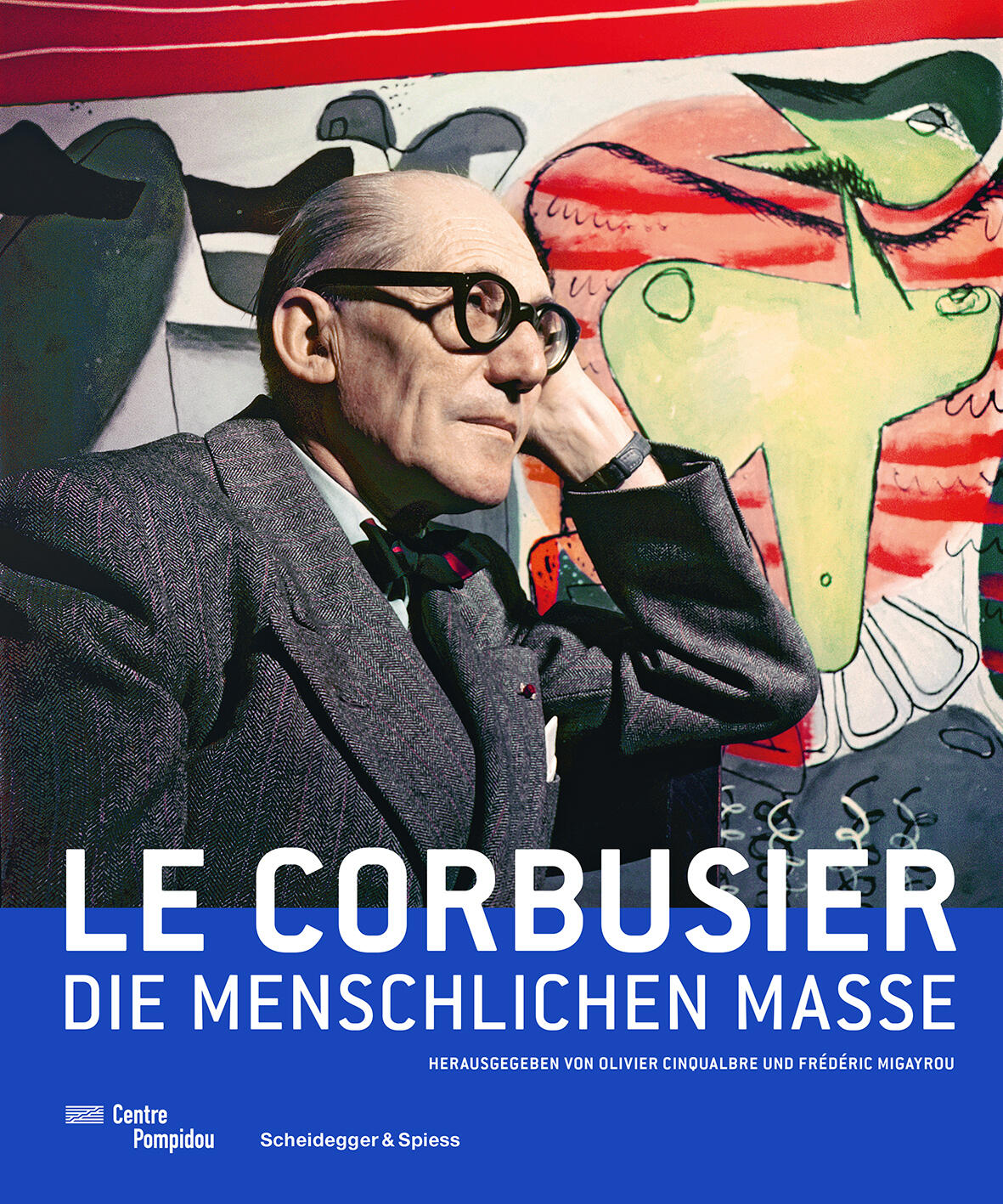 le corbusier die menschlichen masse, olivier cinqualbre, frédéric migayrou, wohnbuch, einrichtungsbuch, einrichtungsidee, wohnidee, inneneinrichtung, architektur
