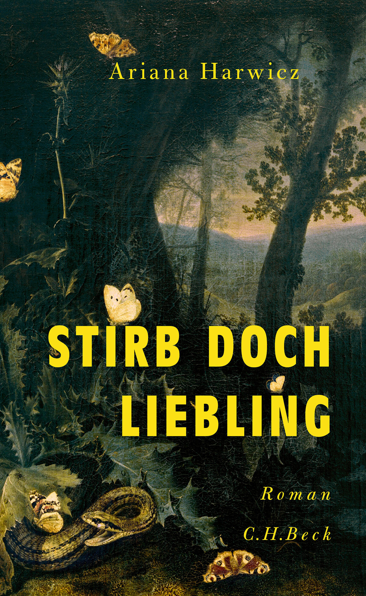 stirb doch liebling, ariana harwicz, roman, belletristik, literatur
