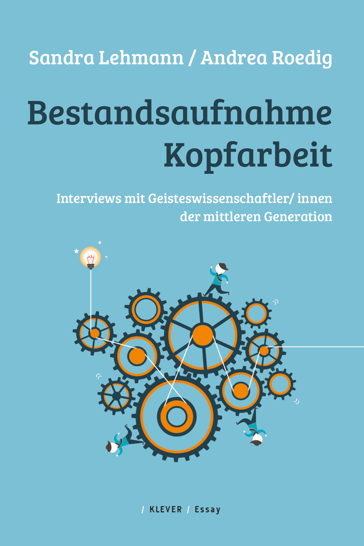 bestandsaufnahme kopfarbeit andrea roedig sandra lehmann sachbuch gesellschaft gesellschaftsentwicklung