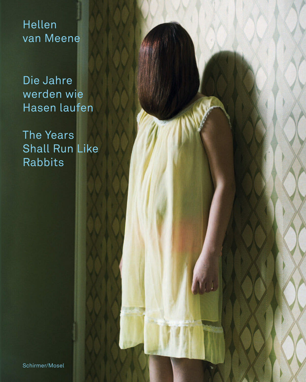 hellen van meene: die jahre werden wie hasen laufen, martin barnes, kunstbuch bildband fotobuch