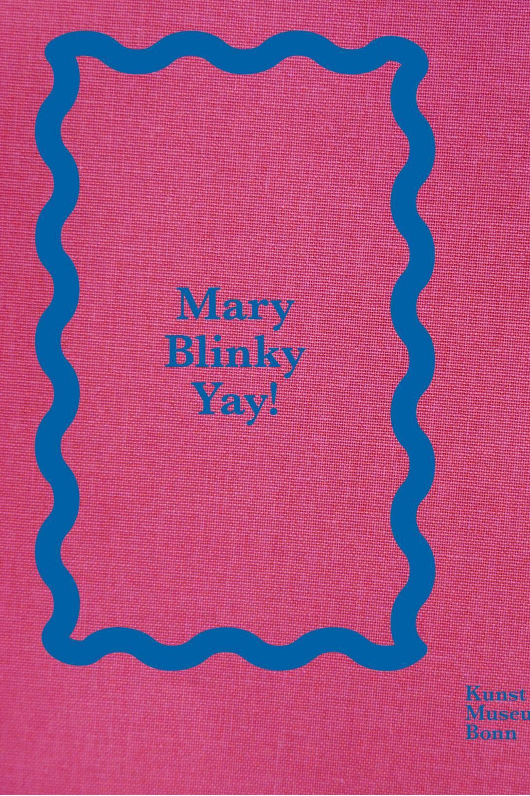 mary blinky yay!, mary heilmann, blinky palermo, stefan gronert, christoph schreier, kunstbuch bildband fotobuch ausstellungskatalog