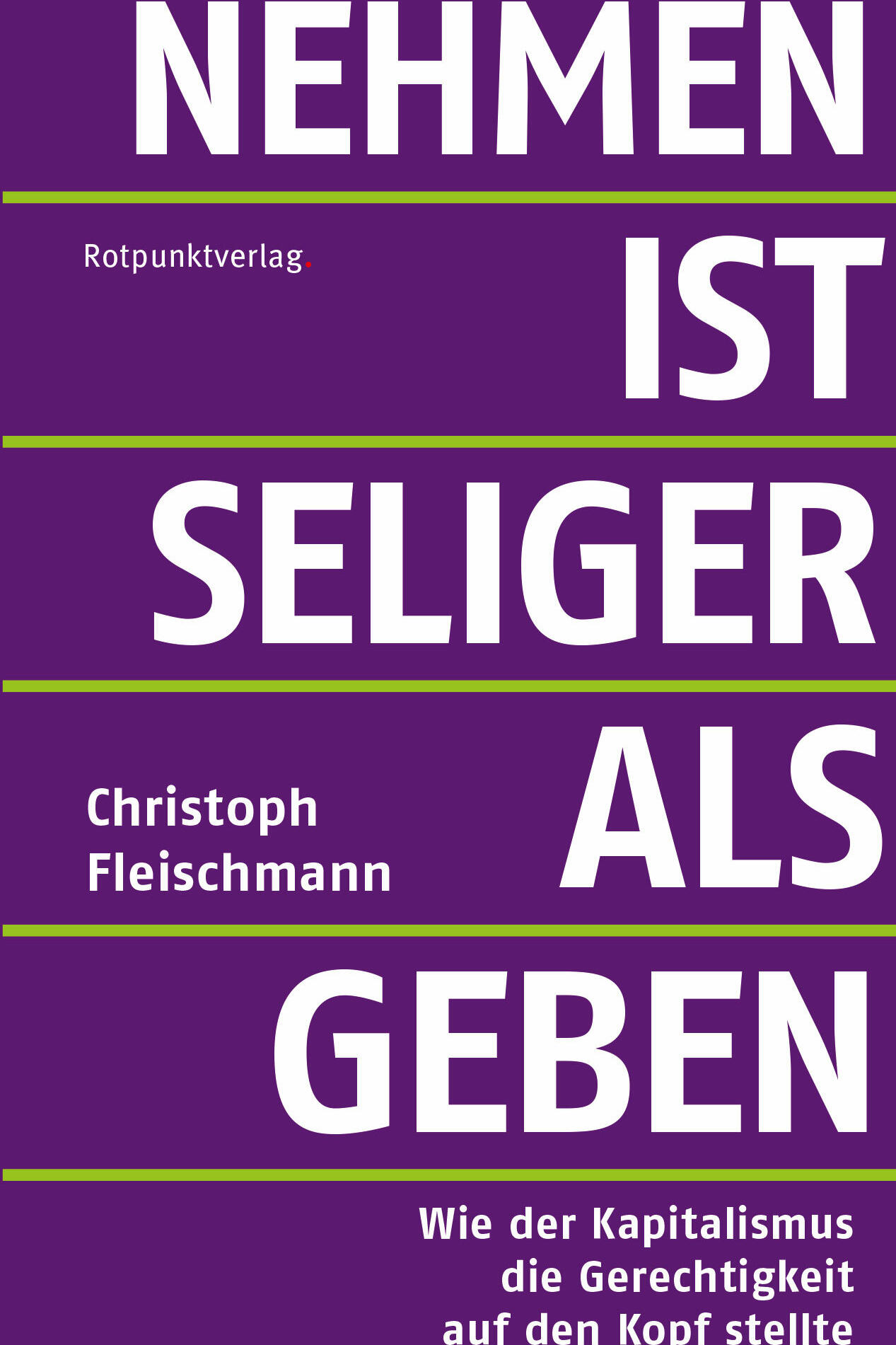 nehmen ist seliger als geben christoph fleischmann gesellschaft gesellschaftsentwicklung soziologie wirtschaft kapitalismus