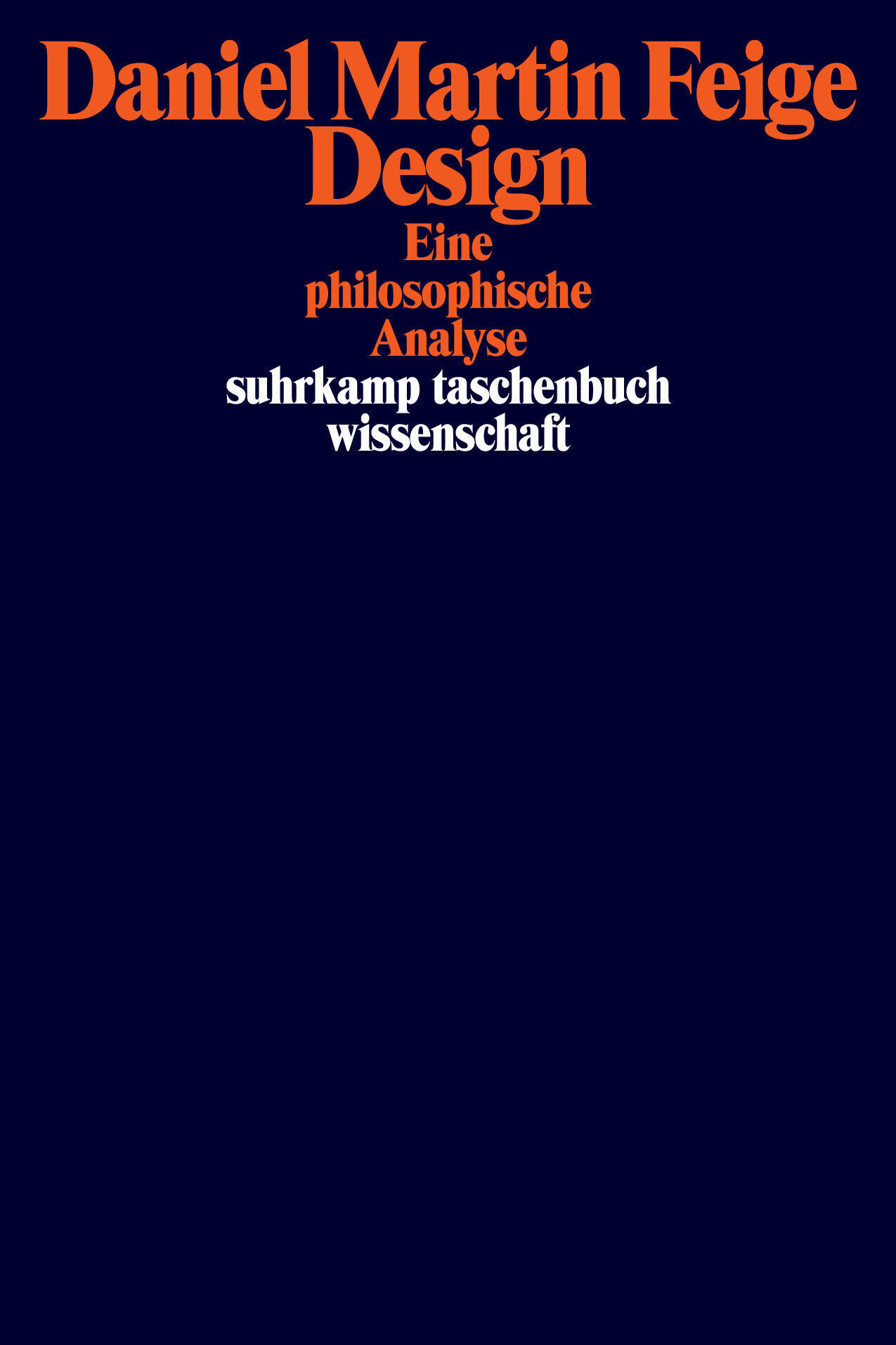design – eine philosophische analyse daniel martin feige design philosophie