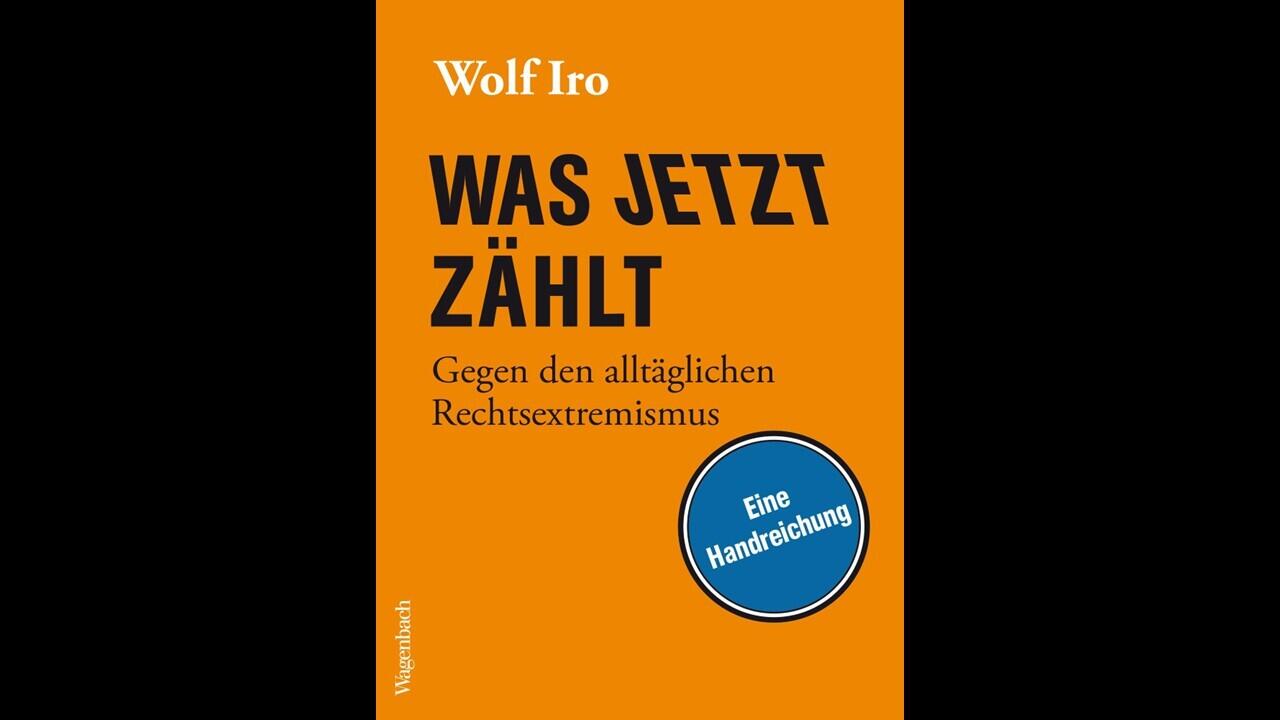 Was jetzt zählt, Literatur, Sachbuch, Gesellschaft, Wolf Iro, Wagenbach Verlag