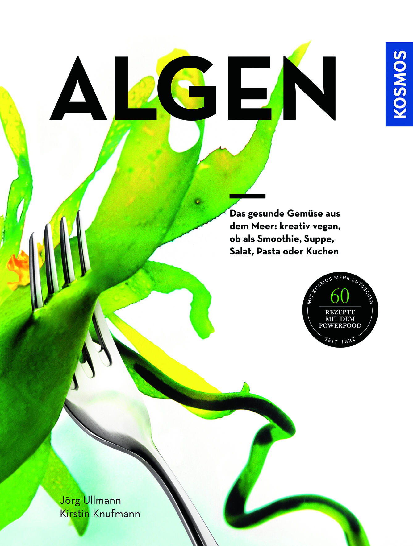 algen joerg Ullmann kirstin knufmann kochbuch esskultur kochkultur