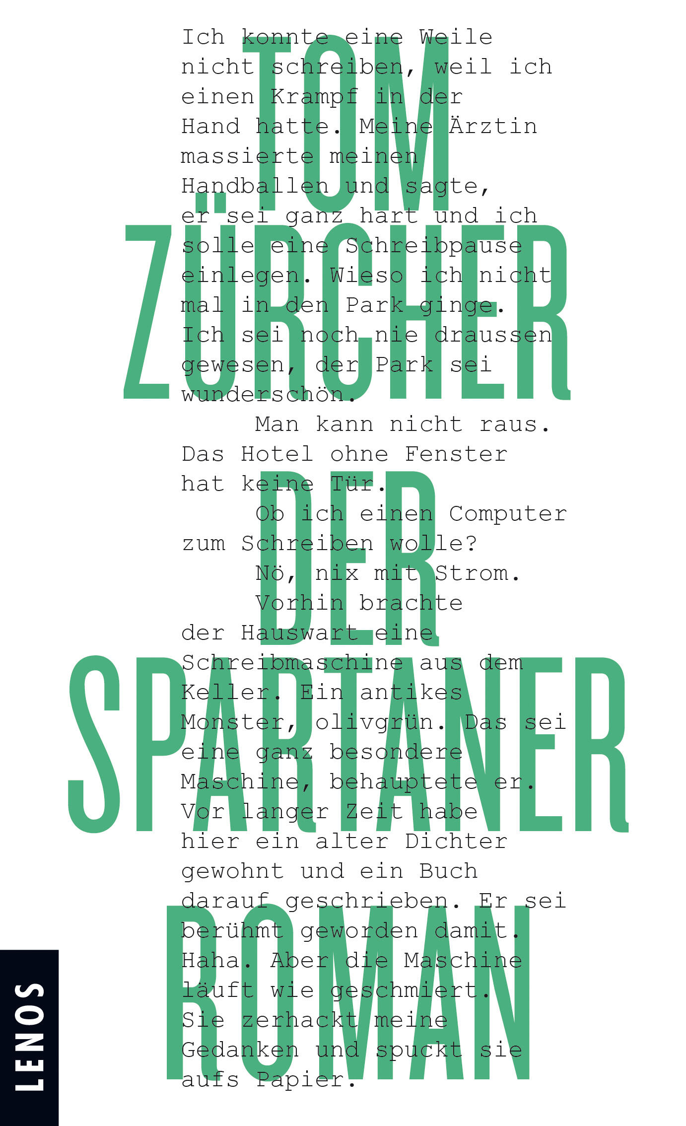 der spartaner, tom zuercher, roman, belletristik, literatur