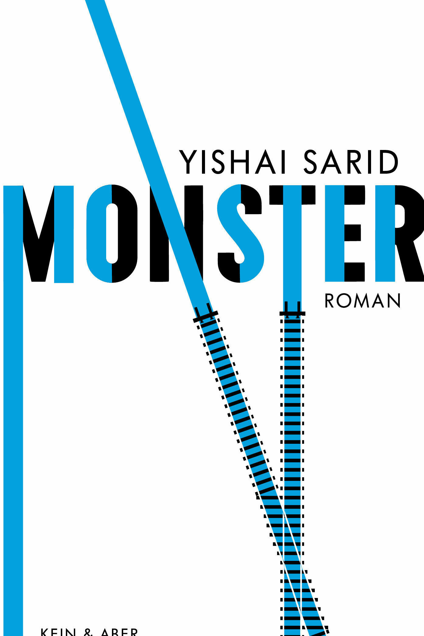 monster, yishai sarid, roman, belletristik, literatur