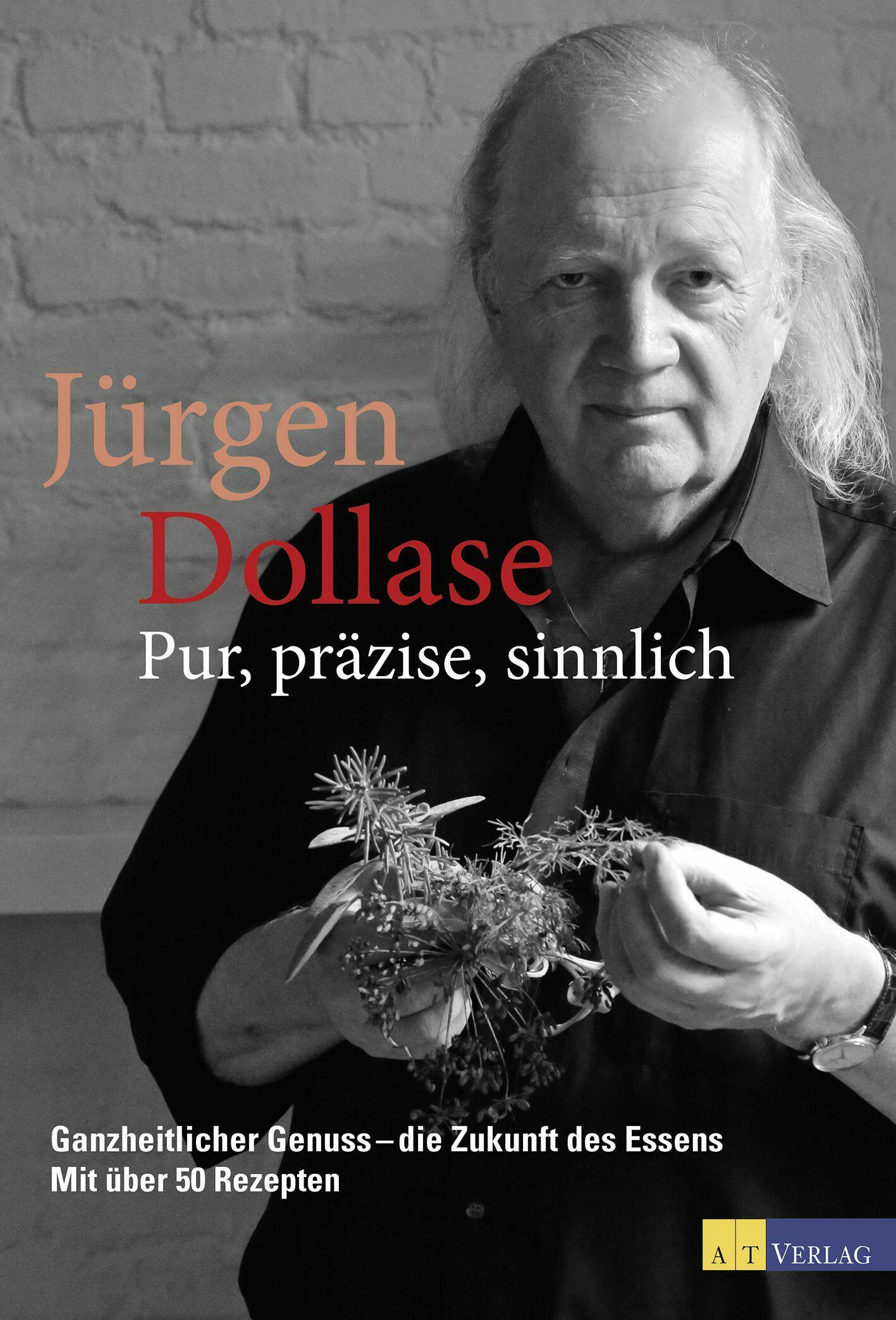 pur praezise sinnlich juergen dollase kochbuch esskultur kochkultur