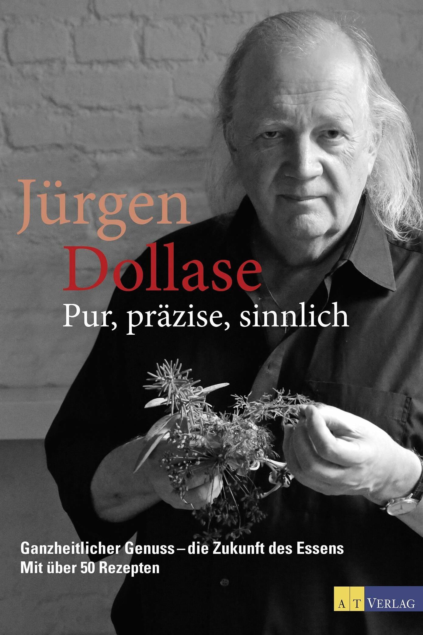 pur praezise sinnlich juergen dollase kochbuch esskultur kochkultur