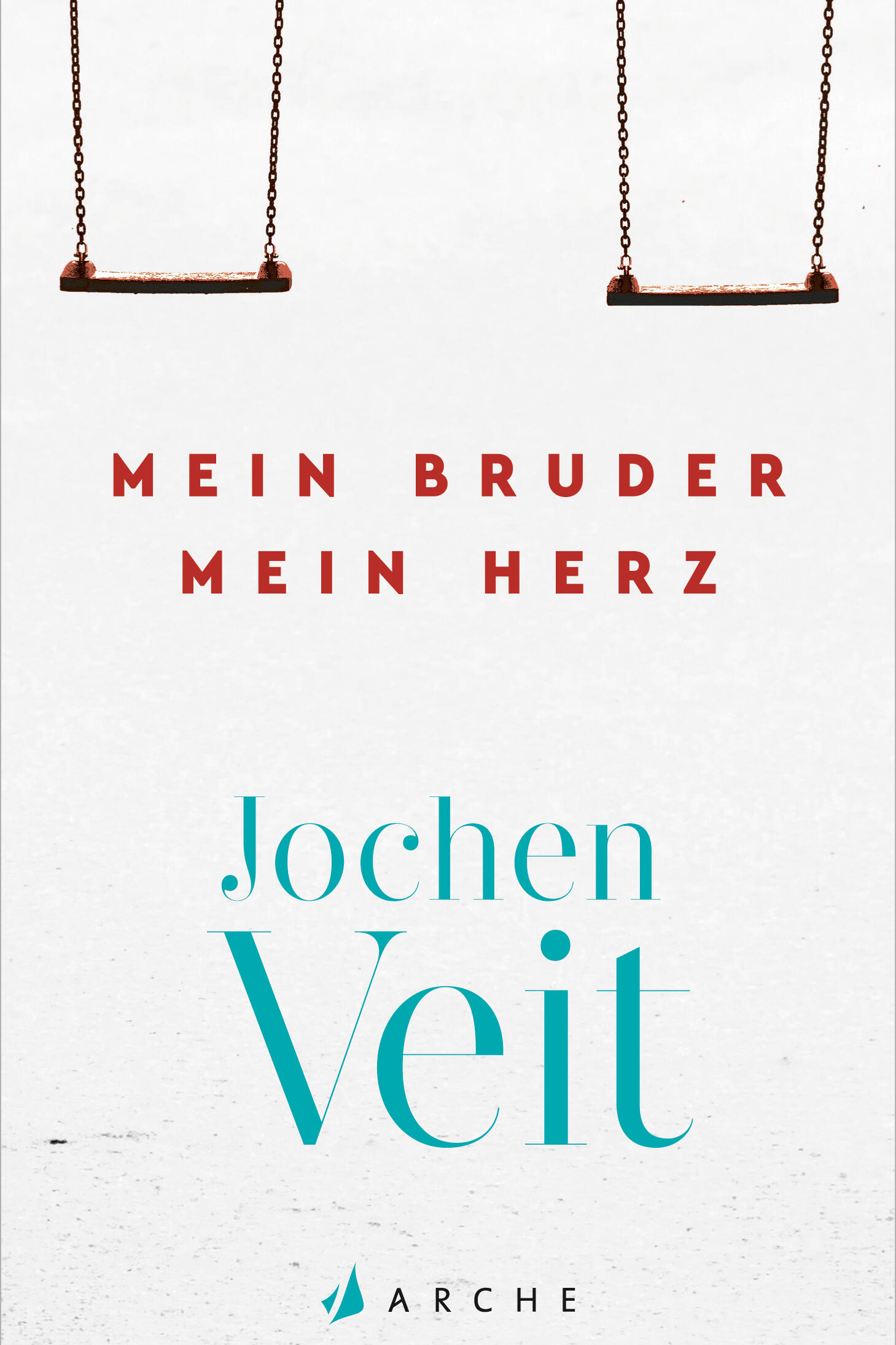 mein bruder mein herz, jochen veit, roman, belletristik, literatur