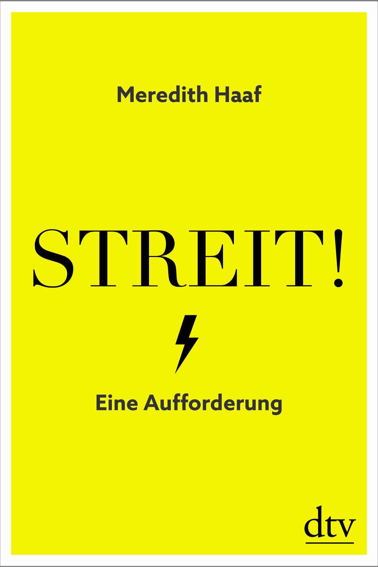 streit! meredith haaf gesellschaft gesellschaftsentwicklung psychologie soziologie streitkultur