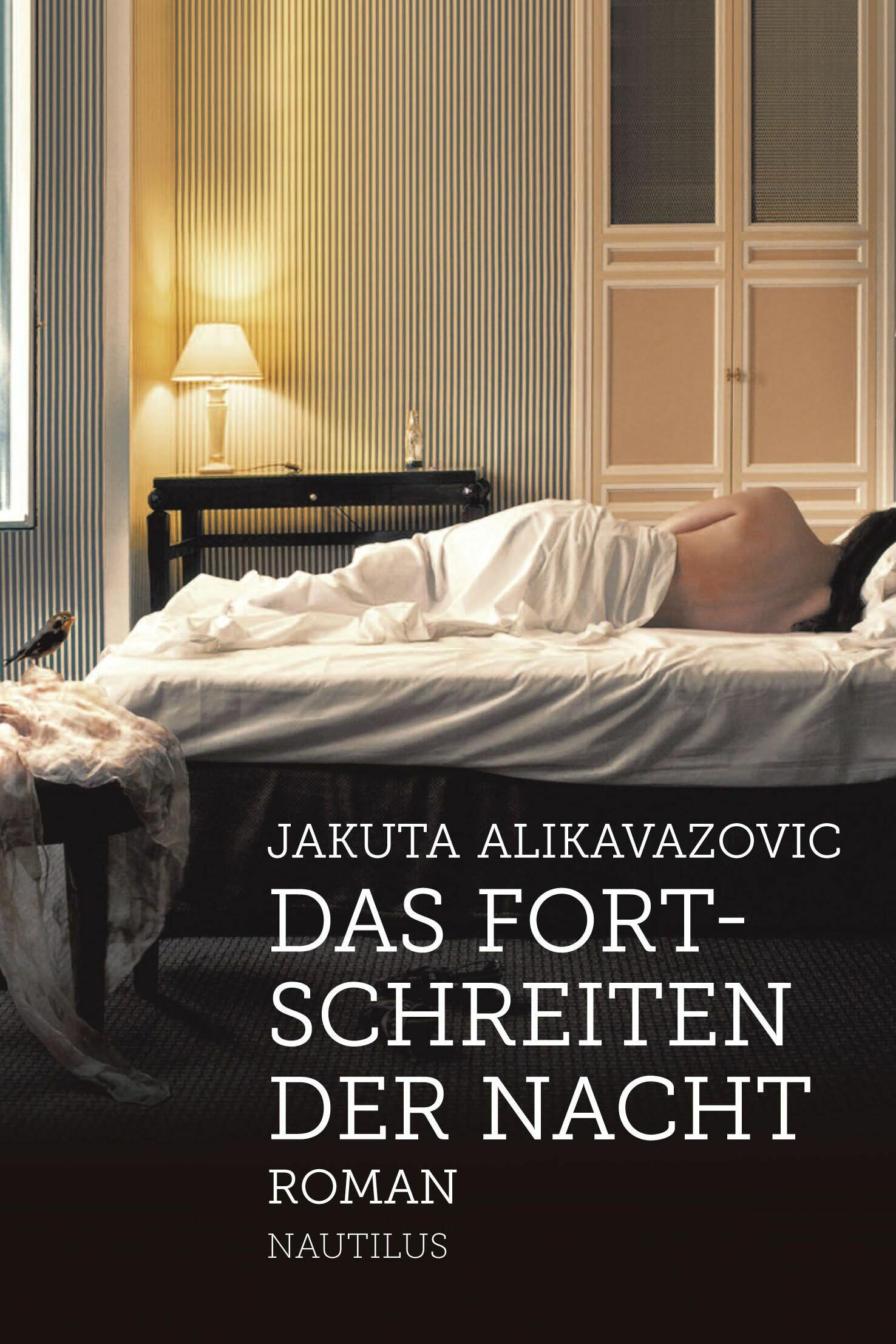 das fortschreiten der nacht, jakuta alikavazovic, roman, belletristik, literatur