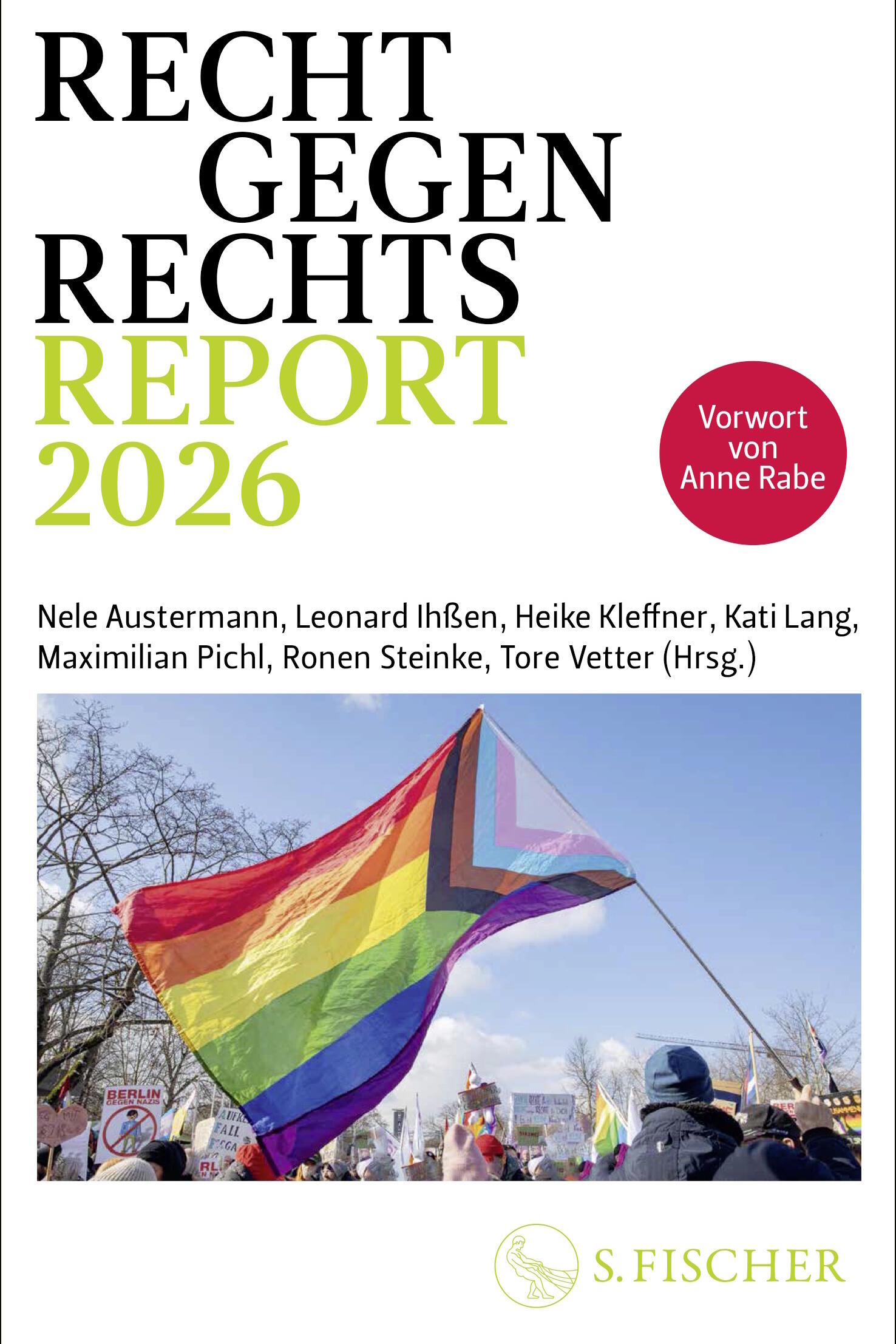 Recht gegen rechts, Nele Austermann, Leonard Ihßen, Heike Kleffner, Kati Lang, Maximilian Pichl, Ronen Steinke, Tore Vetter, S. Fischer Verlag