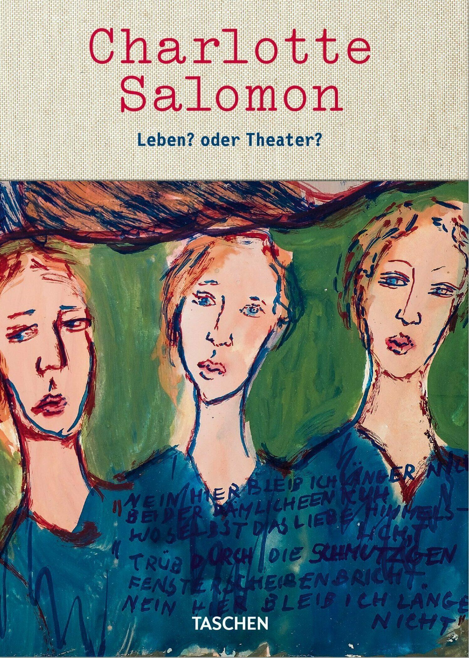 leben? oder theater? charlotte salomon, judith c. e. belinfante, evelyn benesch, kunstbuch bildband fotobuch