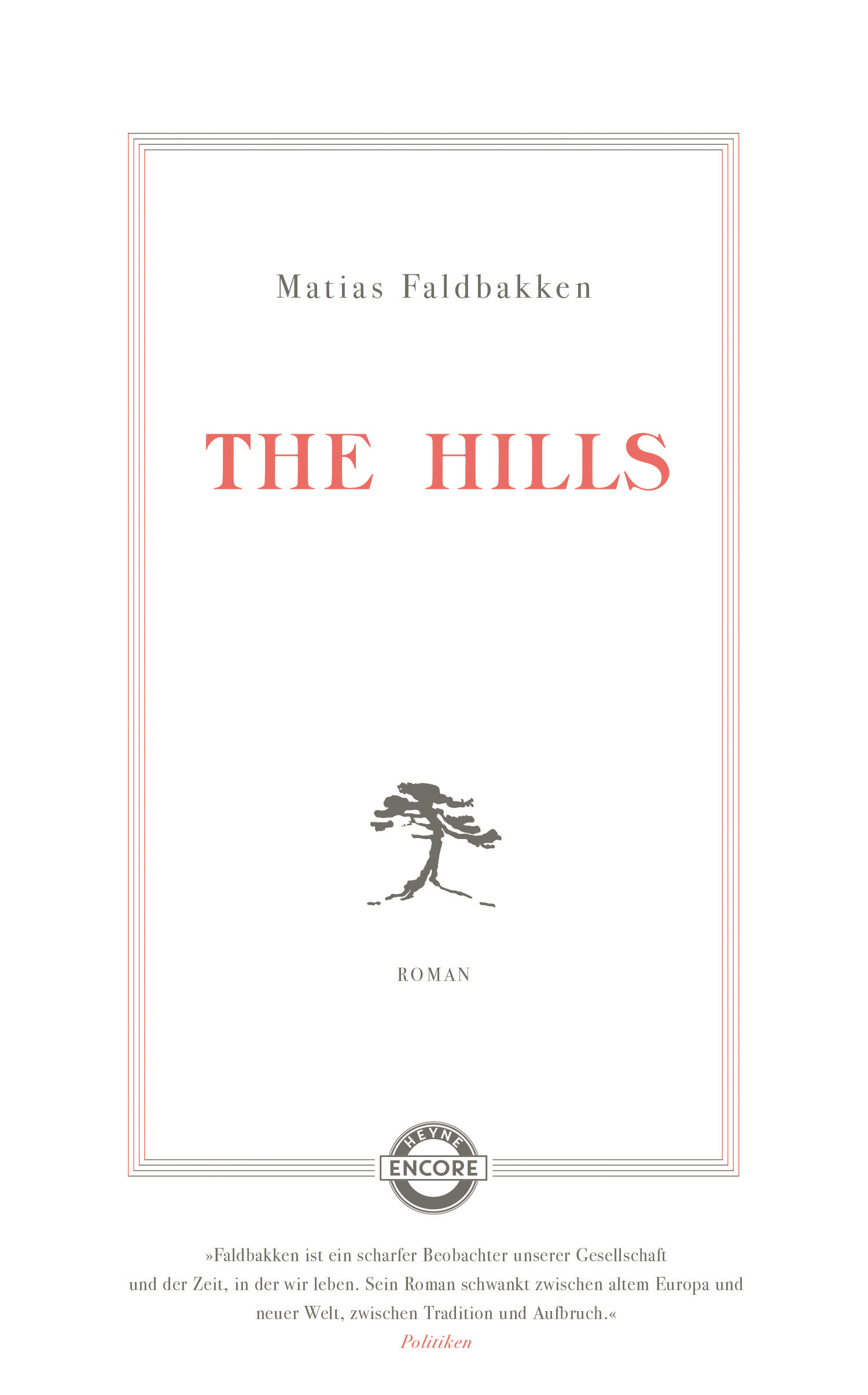the hills, matias faldbakken, roman, belletristik, literatur