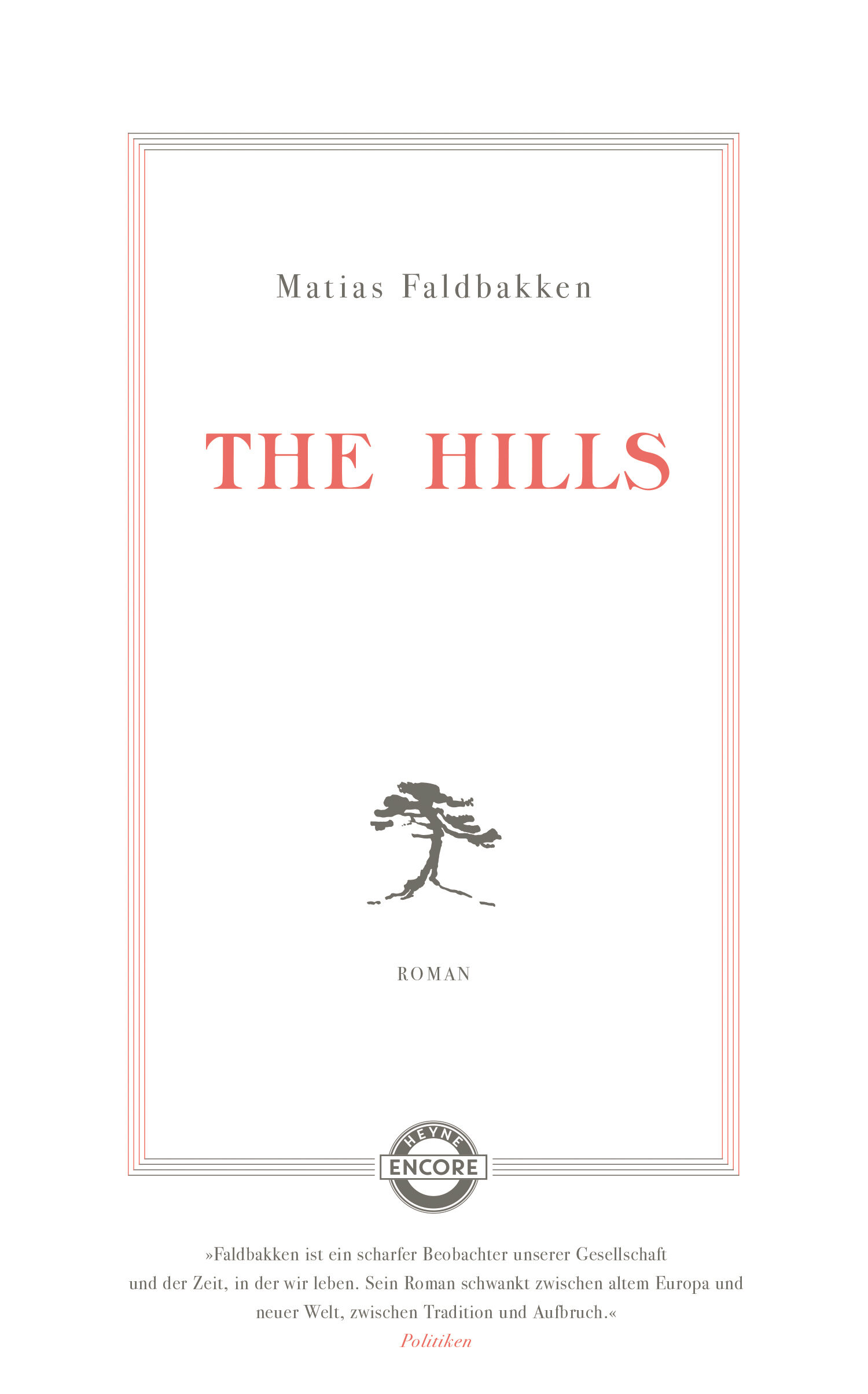 the hills, matias faldbakken, roman, belletristik, literatur