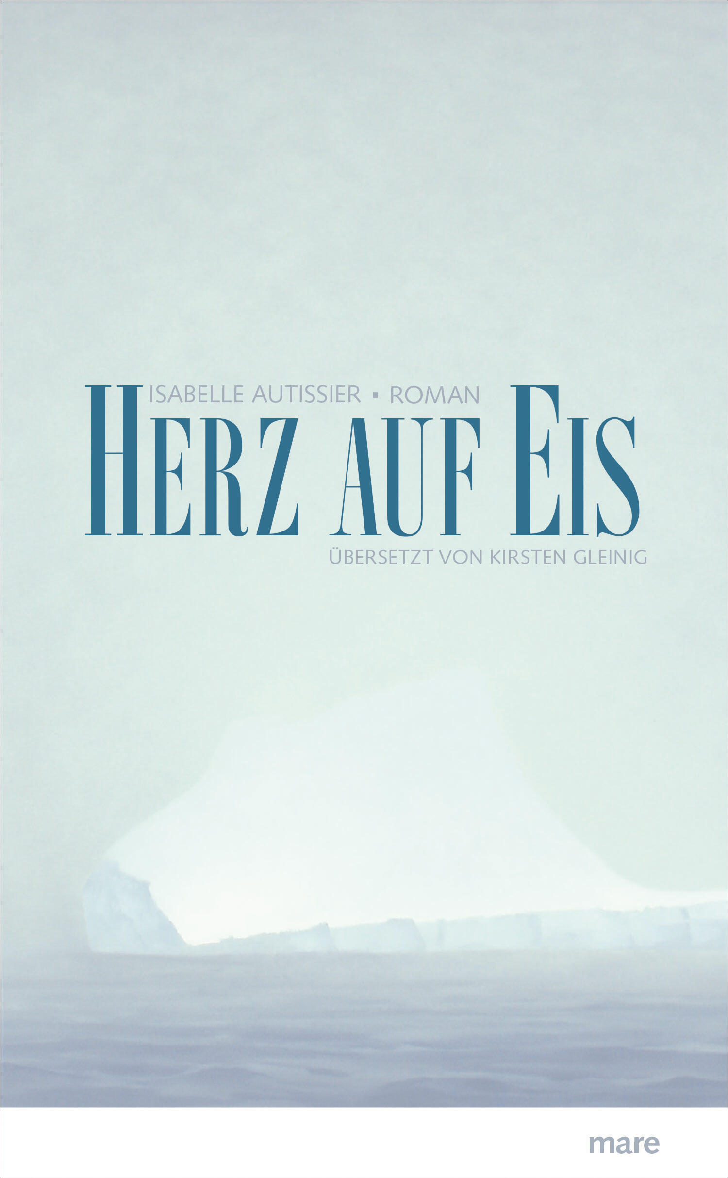 herz auf eis, isabelle autissier, roman, belletristik, literatur