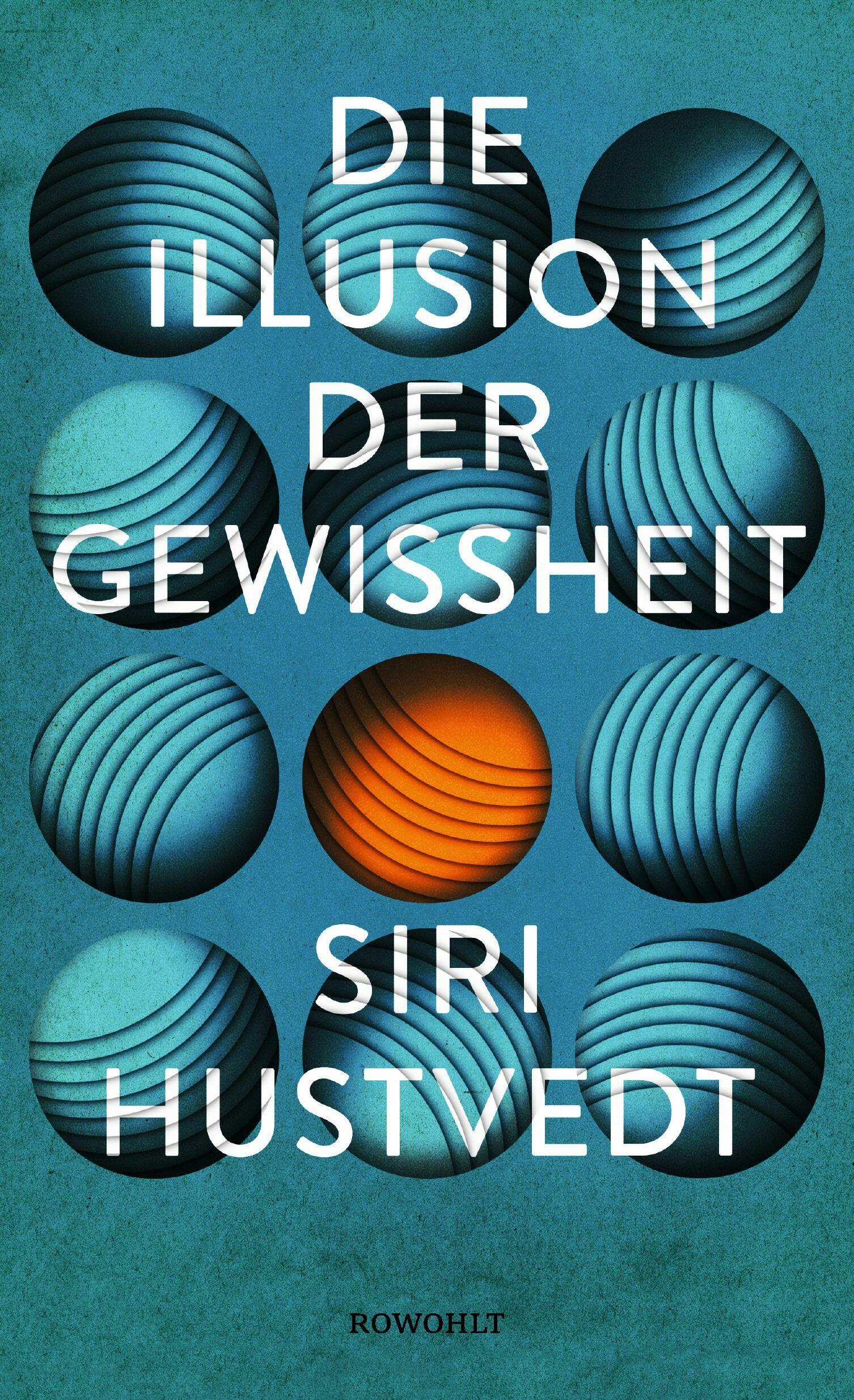 die illusion der gewissheit siri hustvedt gesellschaft gesellschaftsentwicklung psychologie koerper geist verbindung