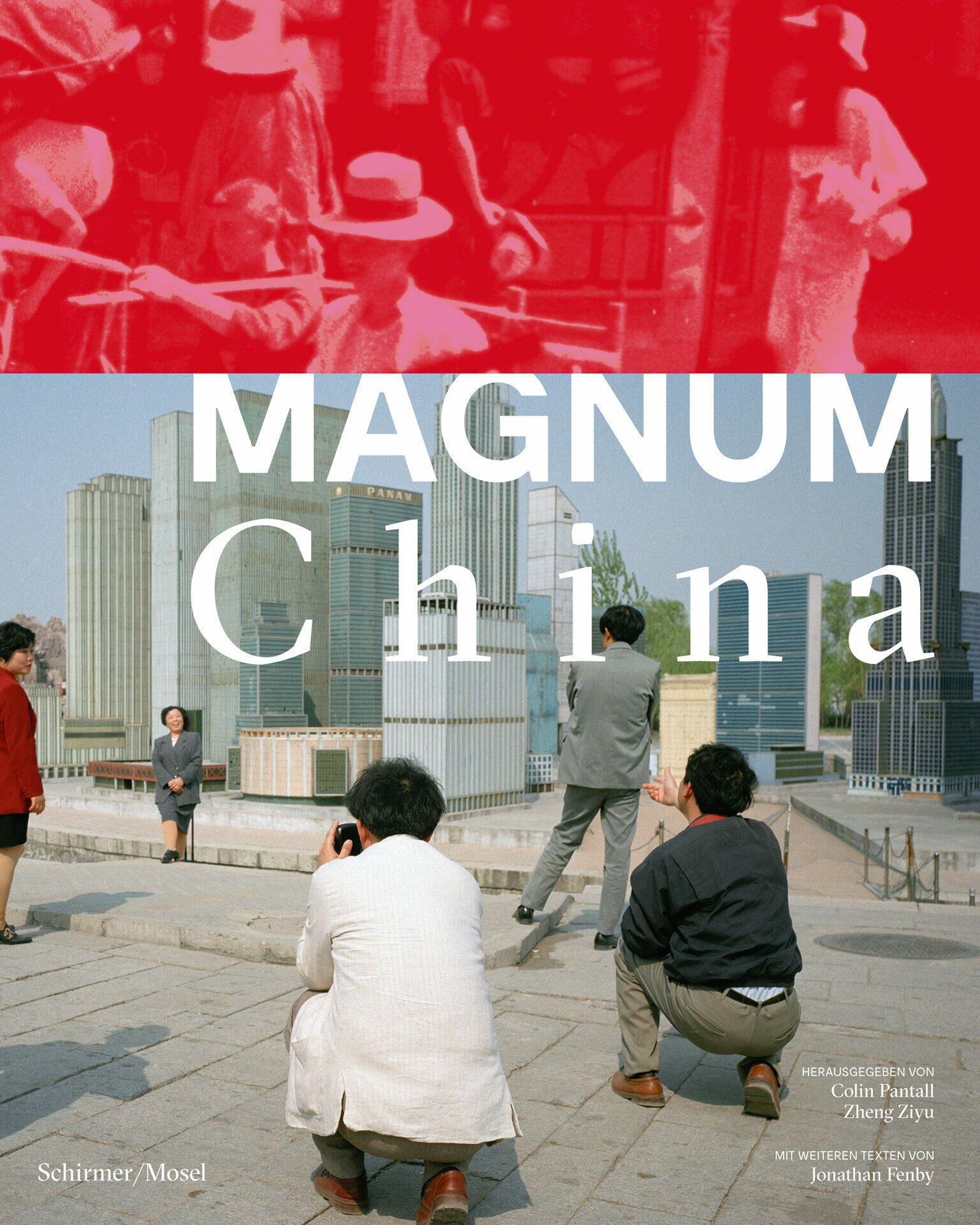 magnum china, colin pantall, zheng ziyu, jonathan fenby, kunstbuch bildband fotobuch