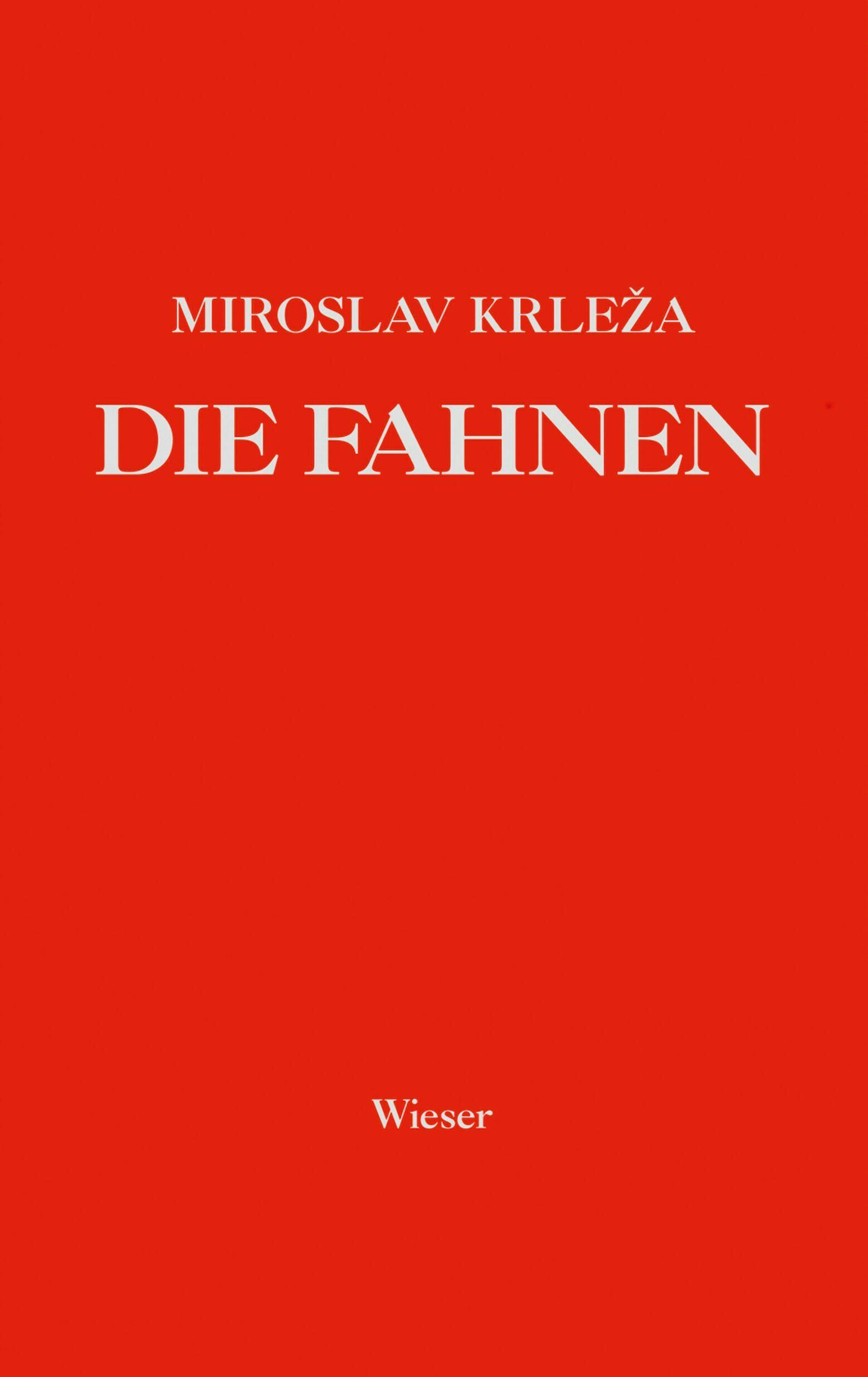die fahnen, miroslav krleža, roman, belletristik, literatur