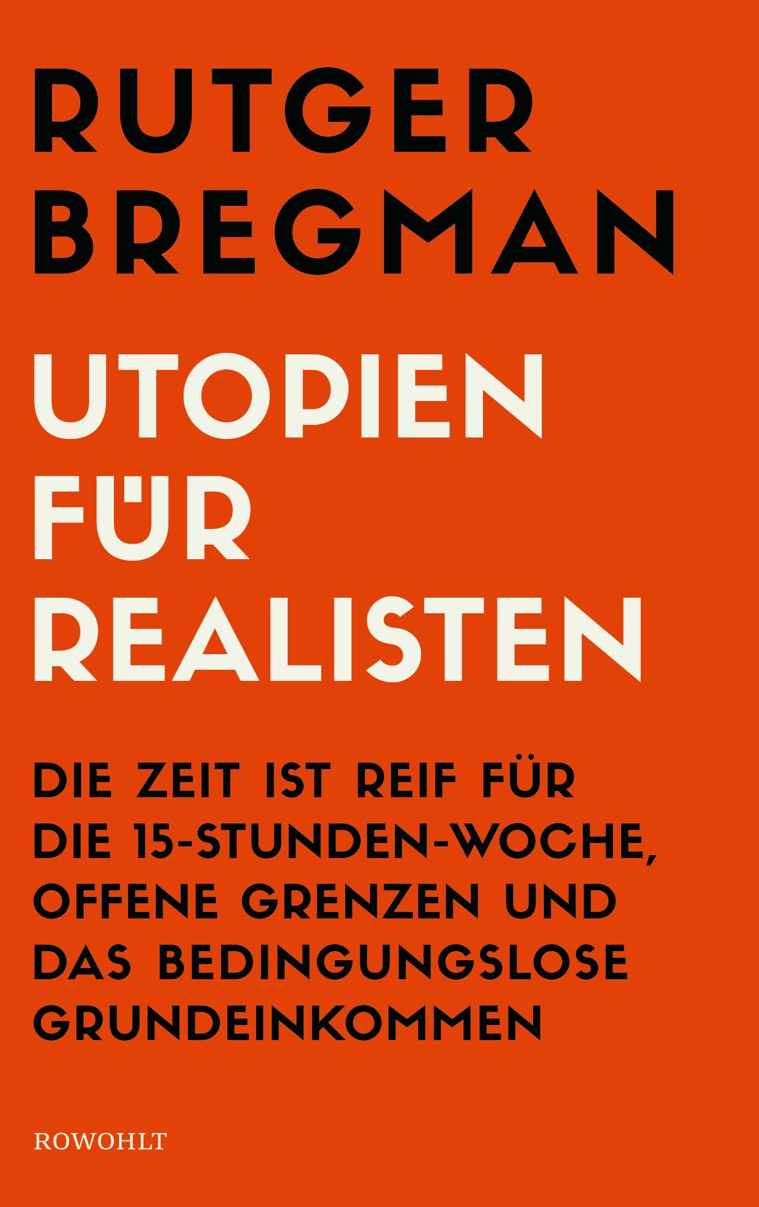 utopien für realisten rutger bregman sachbuch gesellschaft gesellschaftsentwicklung soziologie oekonomie