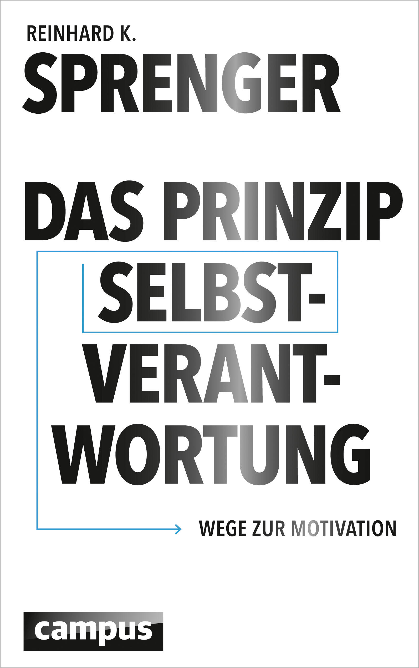 das prinzip selbstverantwortung reinhard k. sprenger sachbuch gesellschaft gesellschaftsentwicklung arbeitswelt
