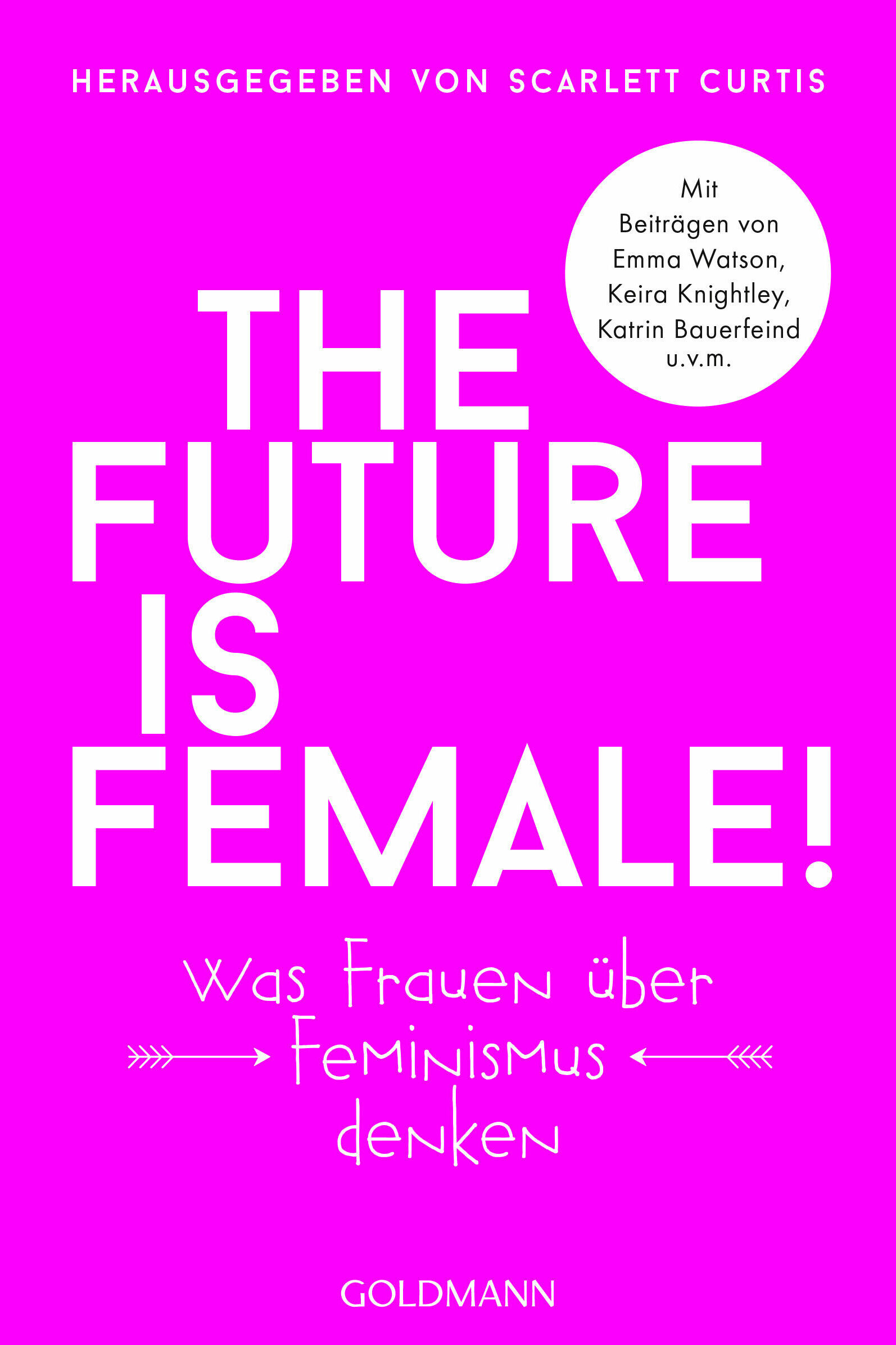 the future is female scarlett curtis gesellschaft gesellschaftsentwicklung soziologie psychologie feminismus