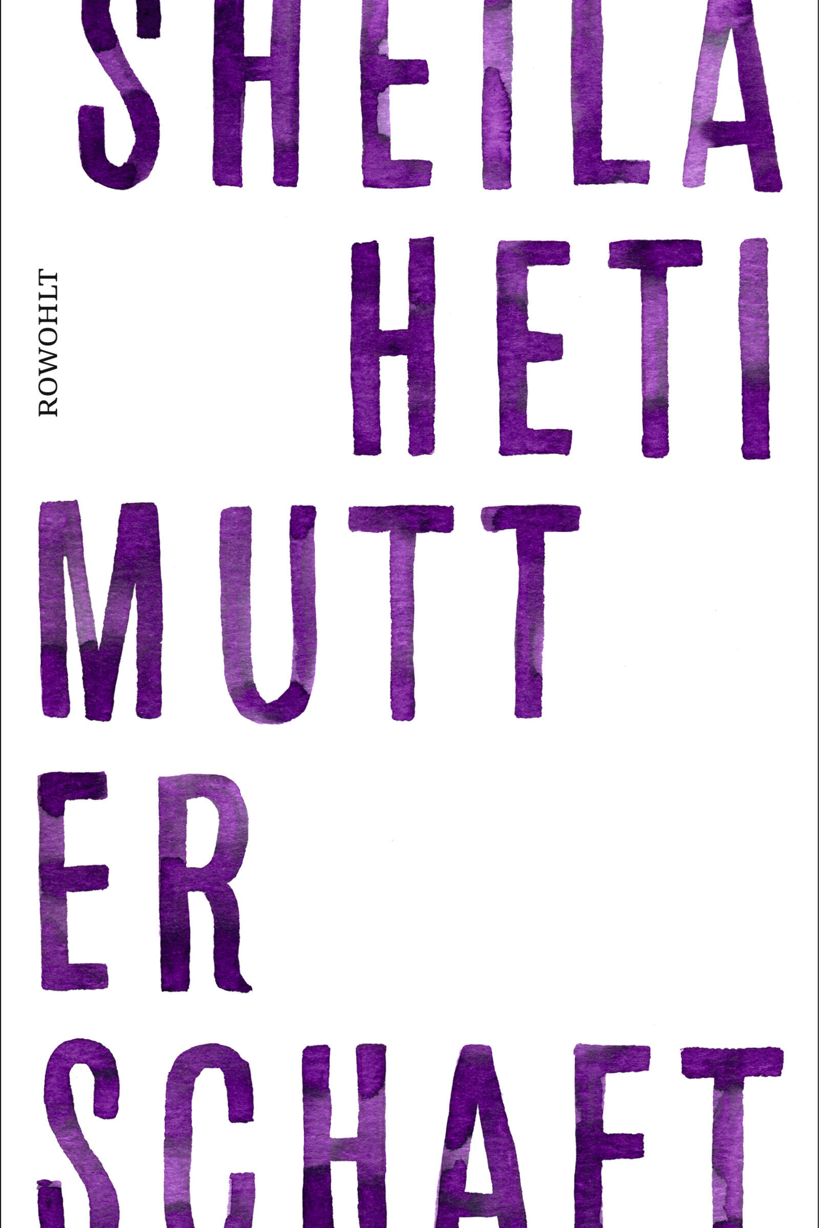 mutterschaft, sheila heti, roman, belletristik, literatur