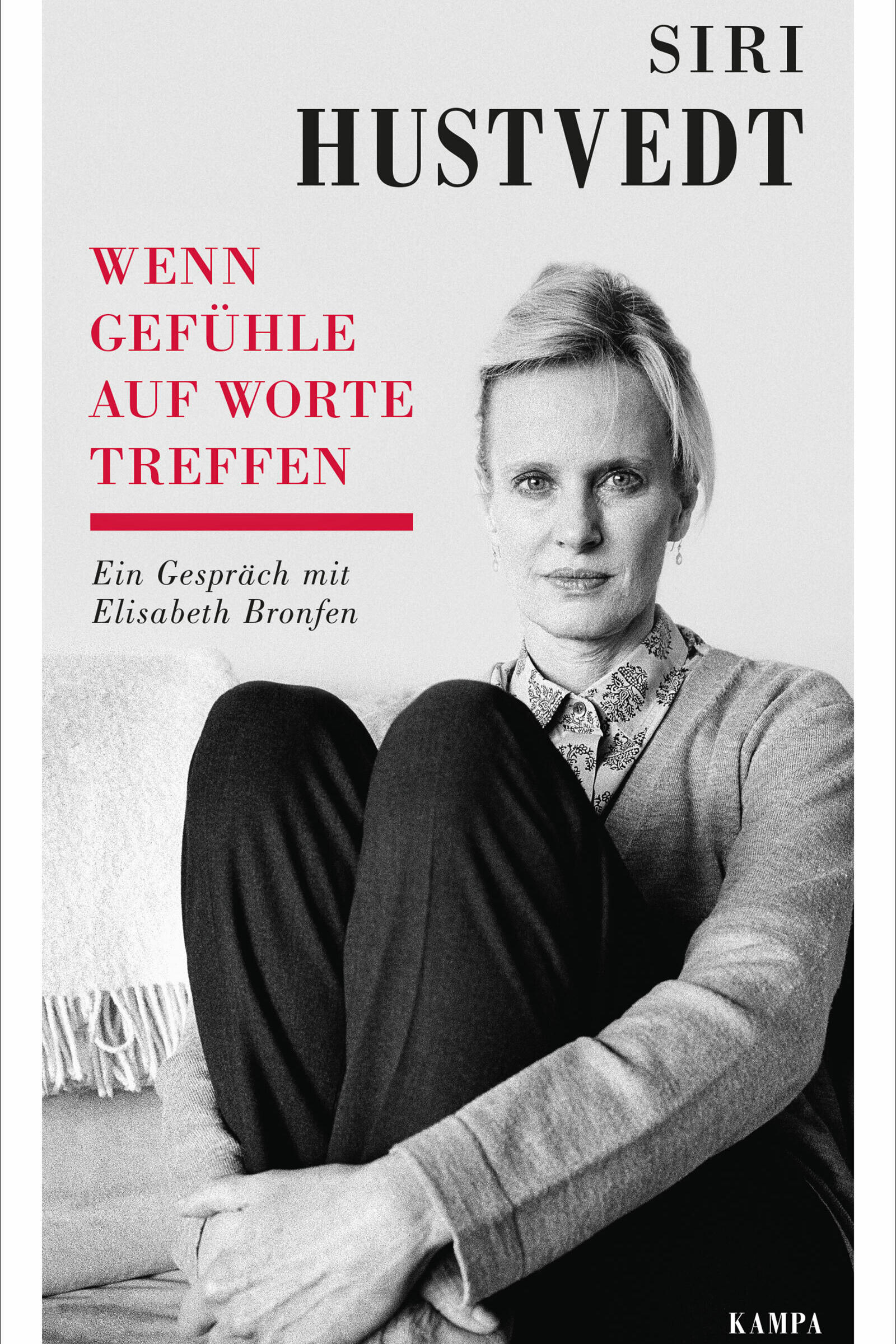 wenn gefühle auf worte treffen siri hustvedt gesellschaft gesellschaftsentwicklung psychologie philosophie soziologie
