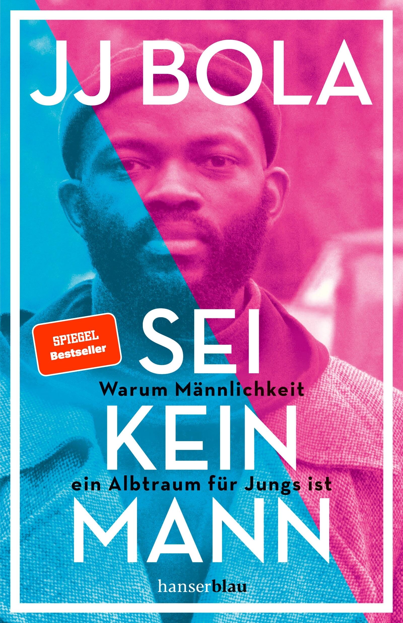 sei kein mann jj bola sachbuch gesellschaft erziehung