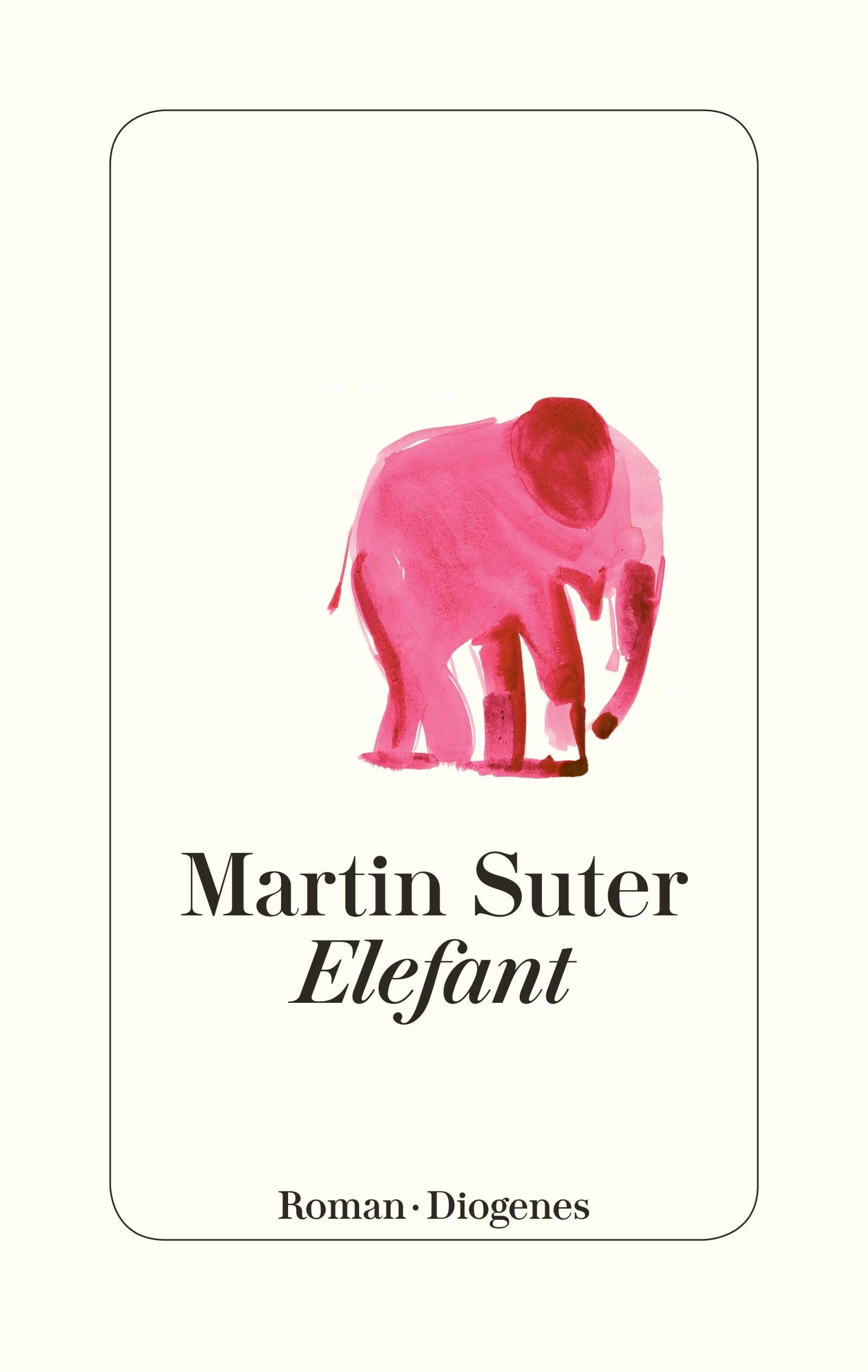 elefant, martin suter, roman, belletristik, literatur