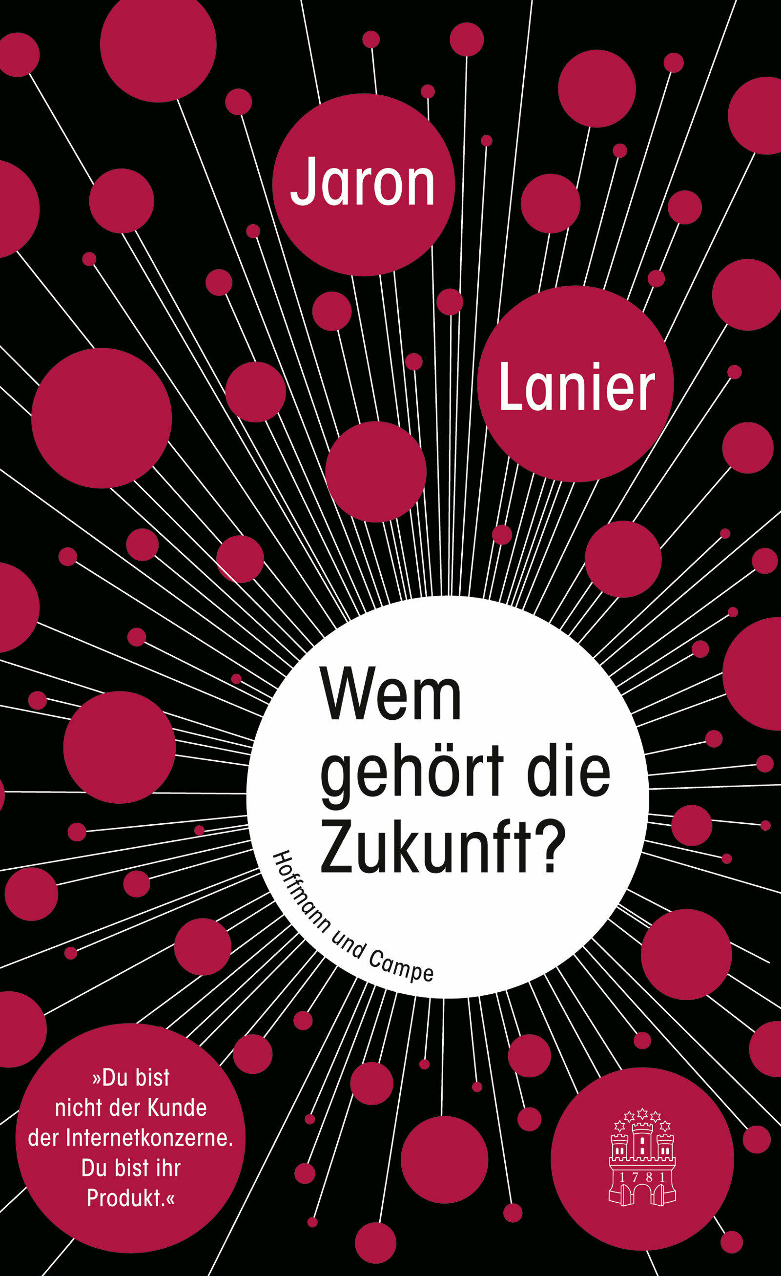 wem gehoert die zukunft? jaron lanier sachbuch gesellschaft zukunftsforschung