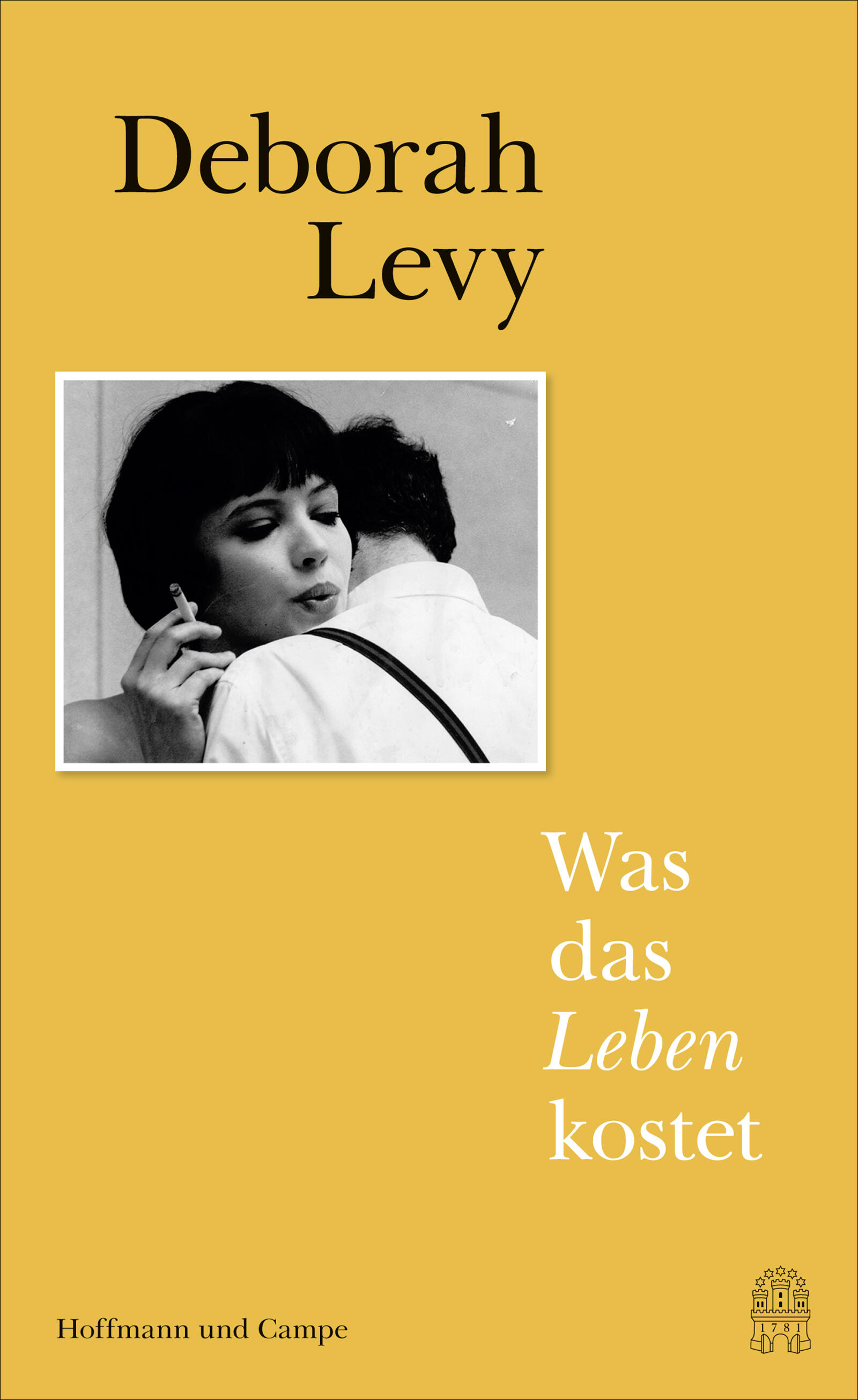 was leben kostet, deborah levy, roman, belletristik, literatur, erzaehlung