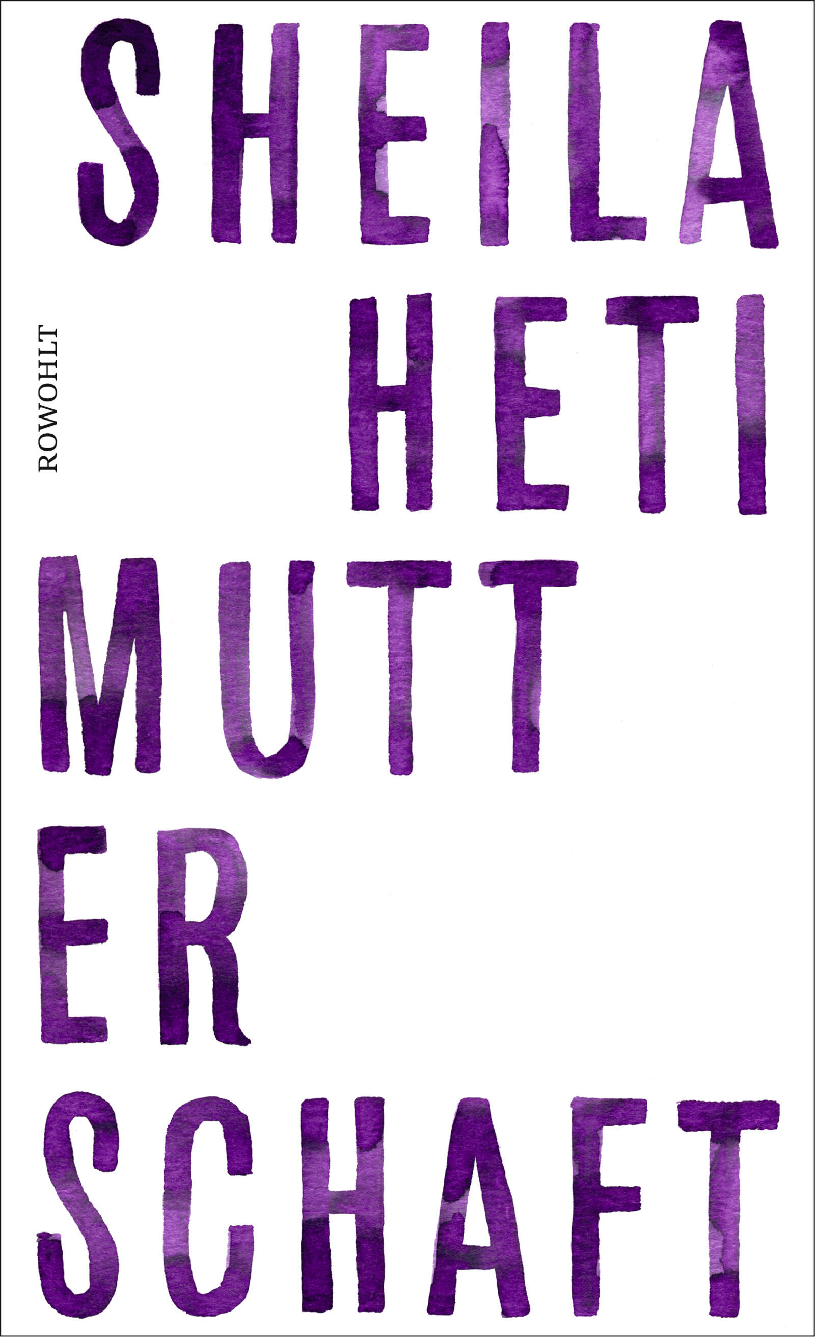 mutterschaft, sheila heti, roman, belletristik, literatur