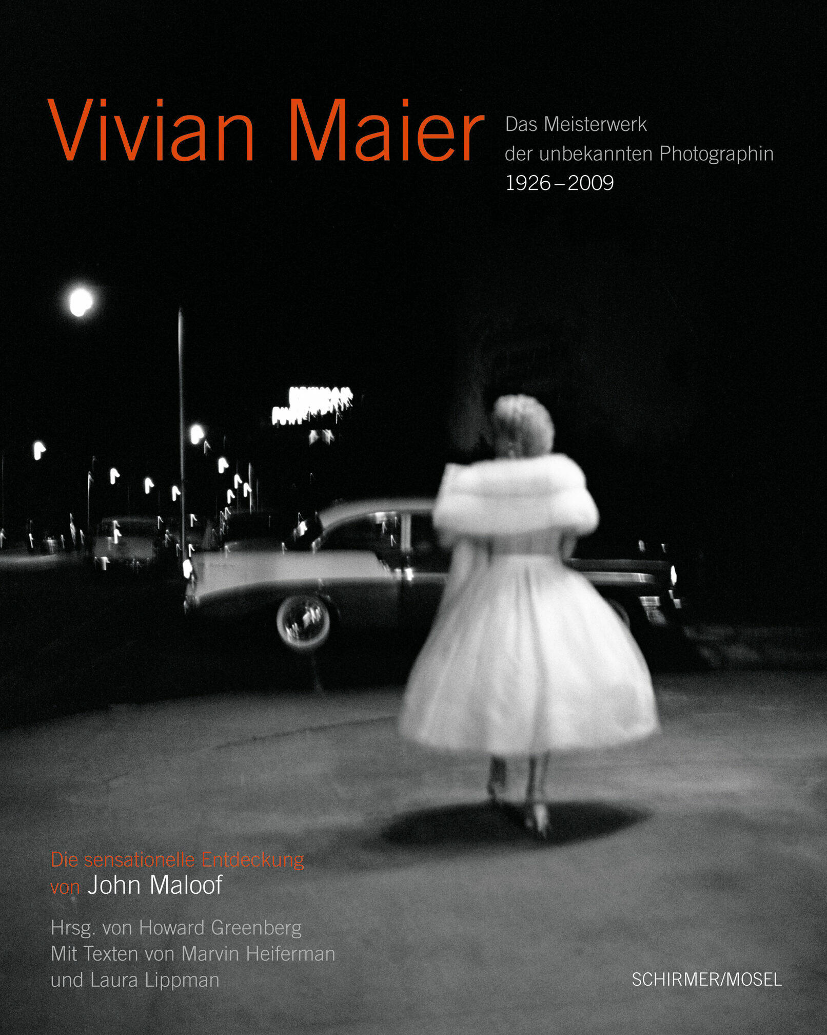 vivian maier das meisterwerk der unbekannten photographin 1926 – 2009, marvin heiferman, laura lippman, kunstbuch bildband fotobuch