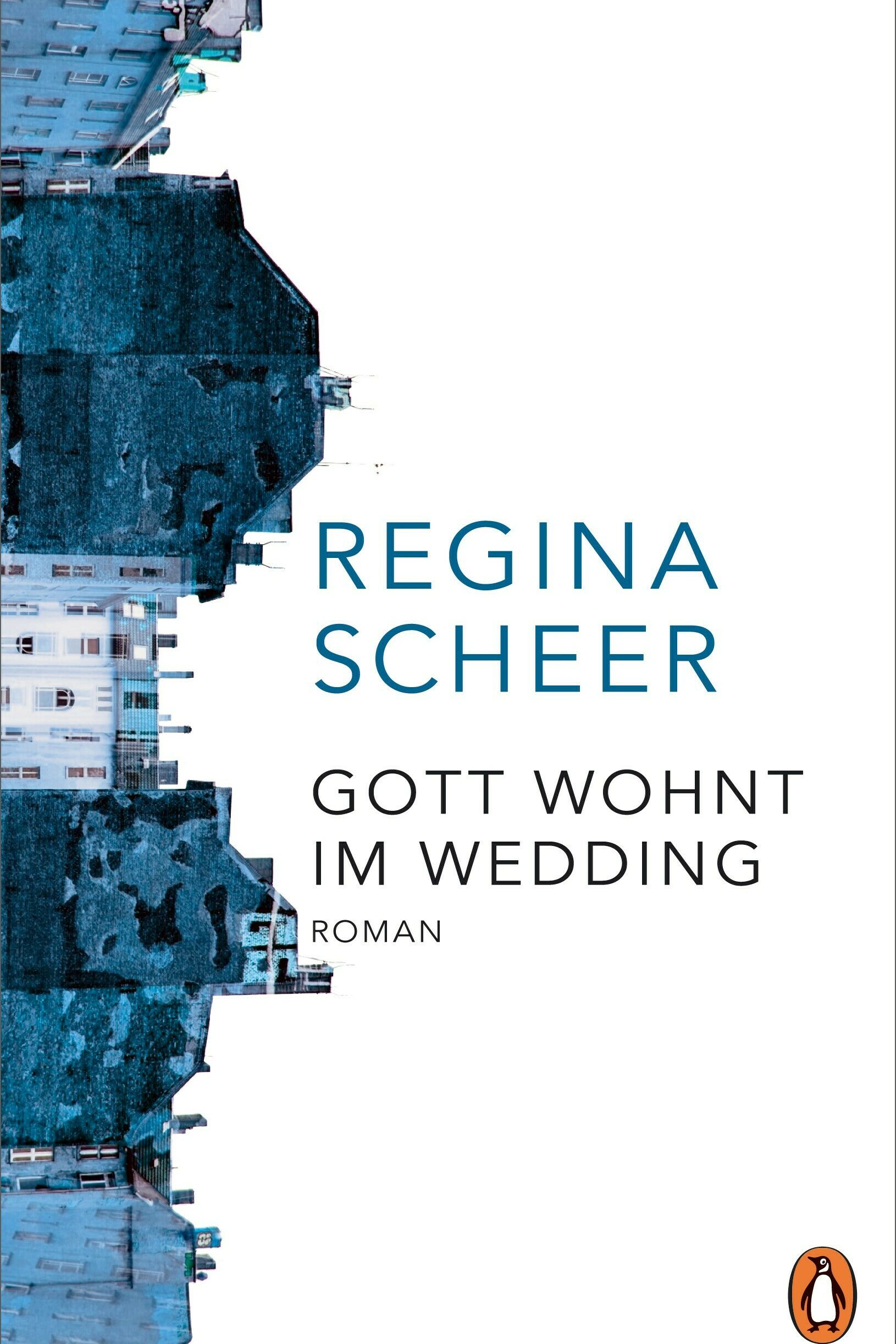gott wohnt in wedding, regina scheer, roman, belletristik, literatur