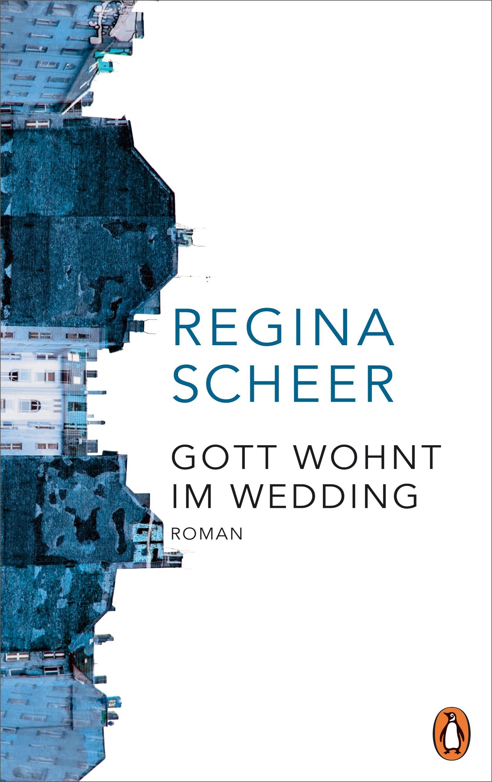 gott wohnt in wedding, regina scheer, roman, belletristik, literatur