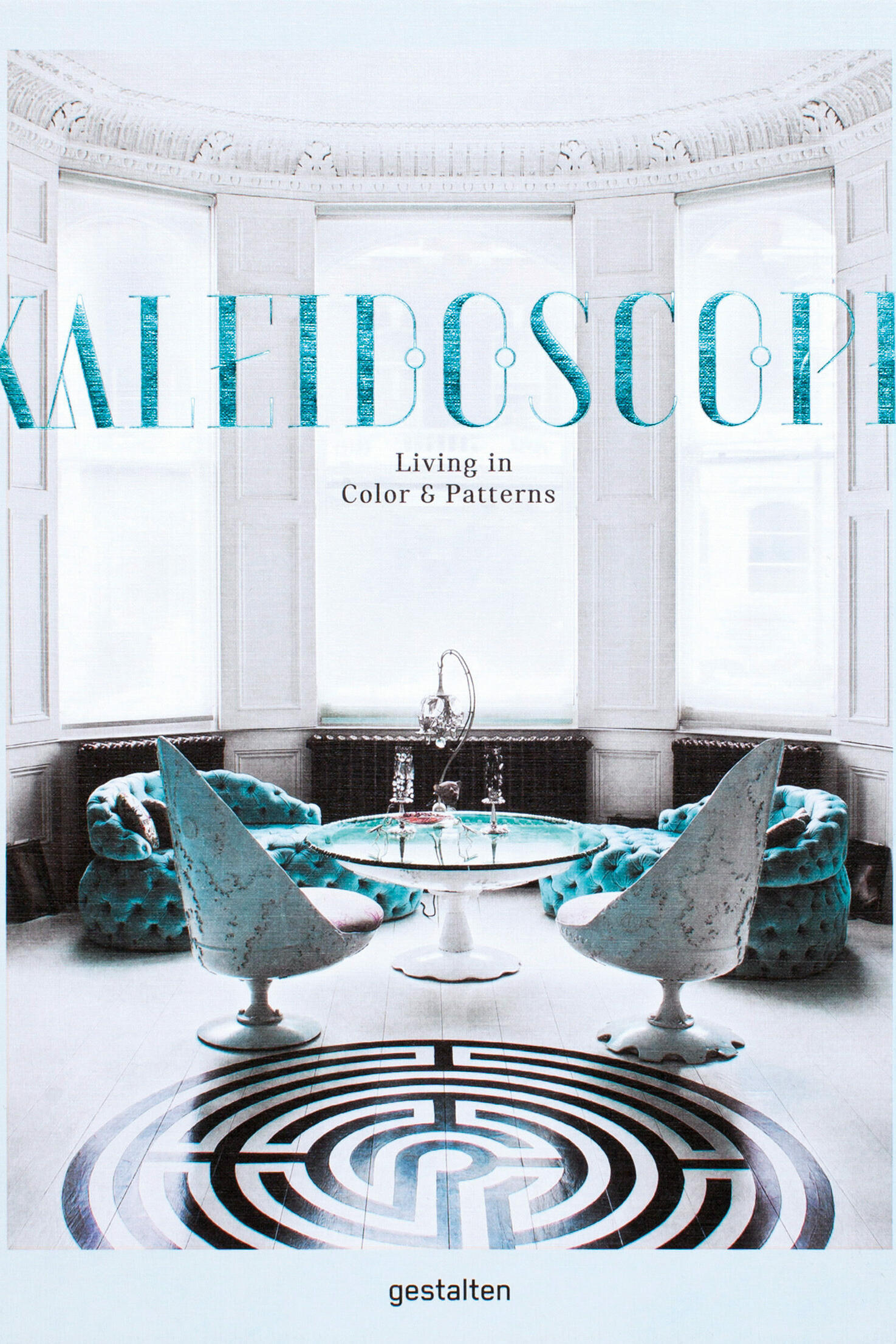 kaleidoscope, sven ehmann, robert klanten, victoria pease, wohnbuch, einrichtungsbuch, einrichtungsidee, wohnidee, inneneinrichtung, architektur
