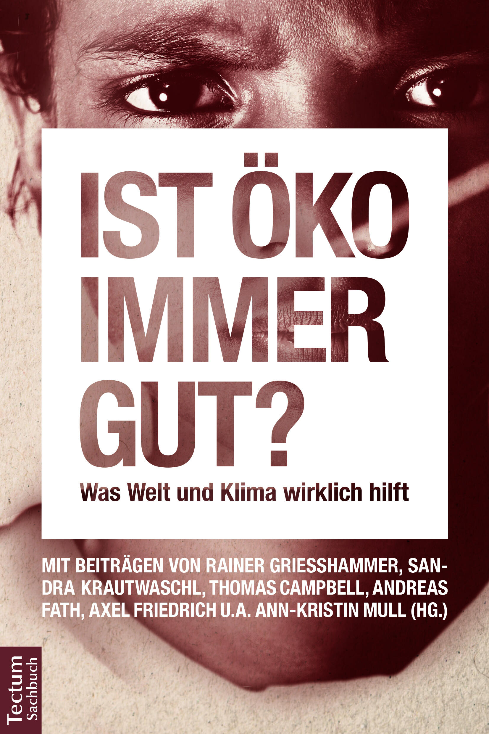 ist oeko immer gut? ann-kristin mull gesellschaft gesellschaftsentwicklung nachhaltigkeit soziologie