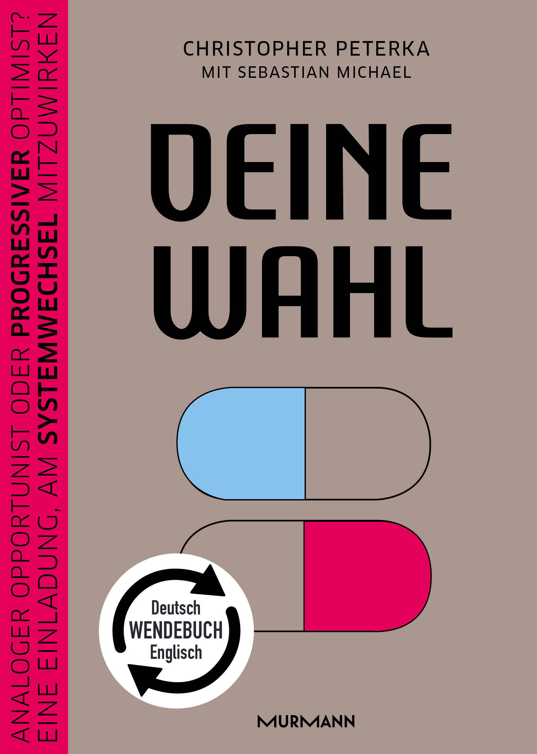 deine wahl / your choice christopher peterka sebastian michael gesellschaft gesellschaftsentwicklung psychologie soziologie digitale welt digitalisierung