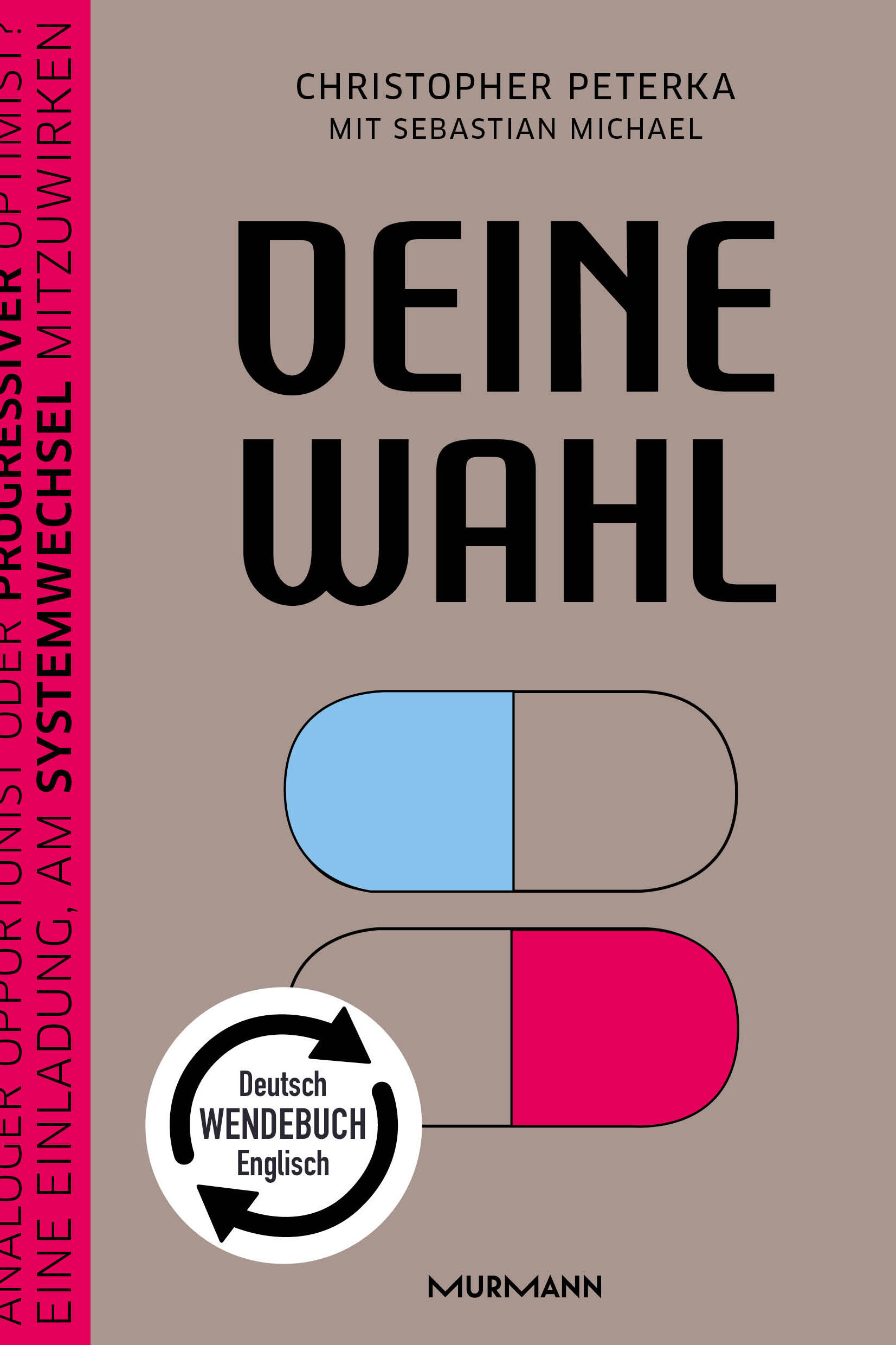 deine wahl / your choice christopher peterka sebastian michael gesellschaft gesellschaftsentwicklung psychologie soziologie digitale welt digitalisierung