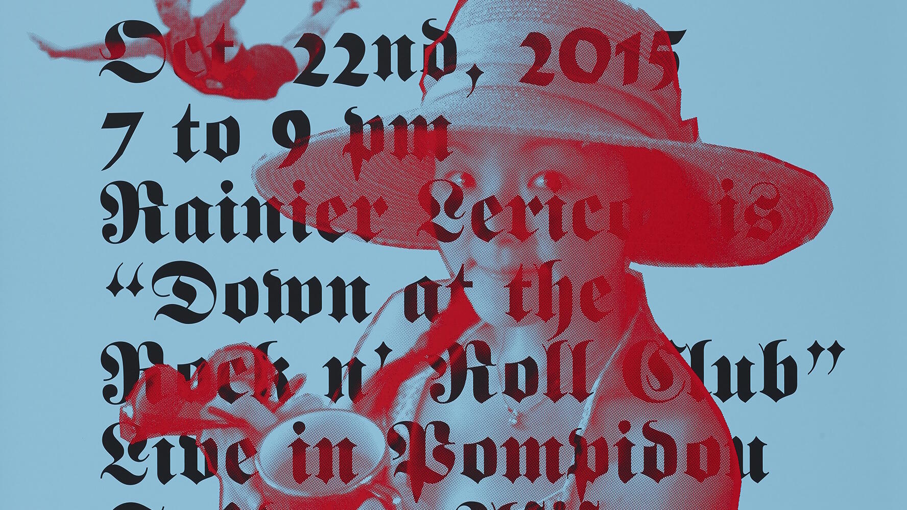 SAÂDANE AFIF, Affiches / Plakate, Ausstellung, Kunstausstellung, Essen, Museum Folkwang, Rainier Lericolais, Down at the Rock n Roll Club, Live in Pompidou, Musee National d Art Moderne