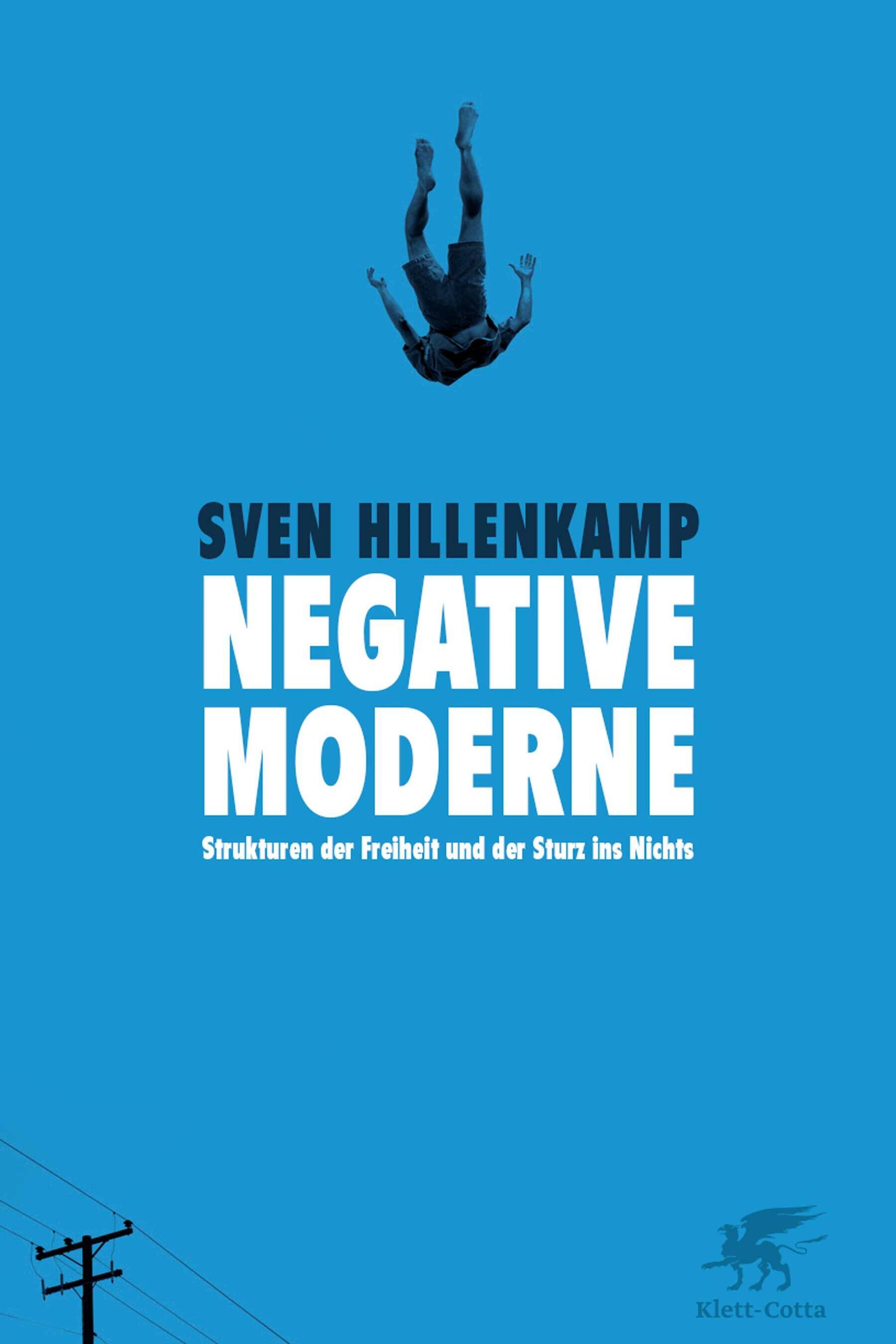 negative moderne sven hillenkamp sachbuch gesellschaft gesellschaftsentwicklung soziologie philosophie psychologie