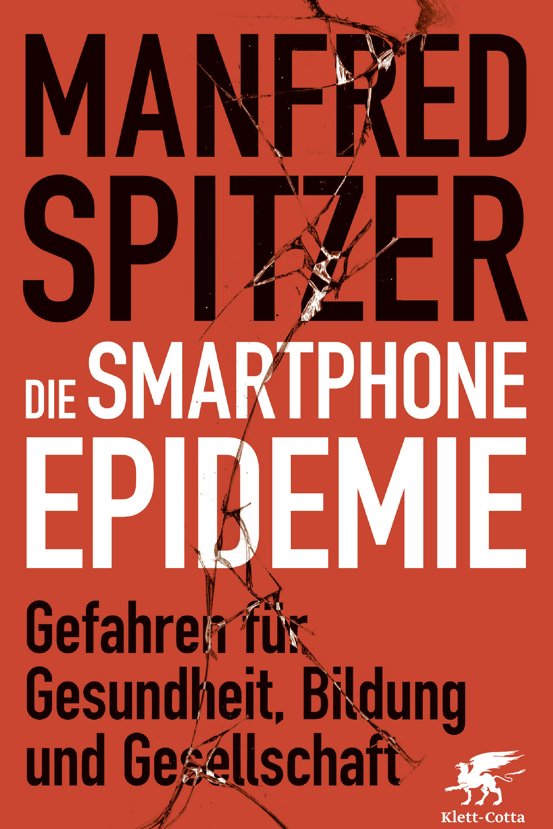 die smartphone-epidemie manfred spitzer gesellschaft gesellschaftsentwicklung soziologie gesundheit