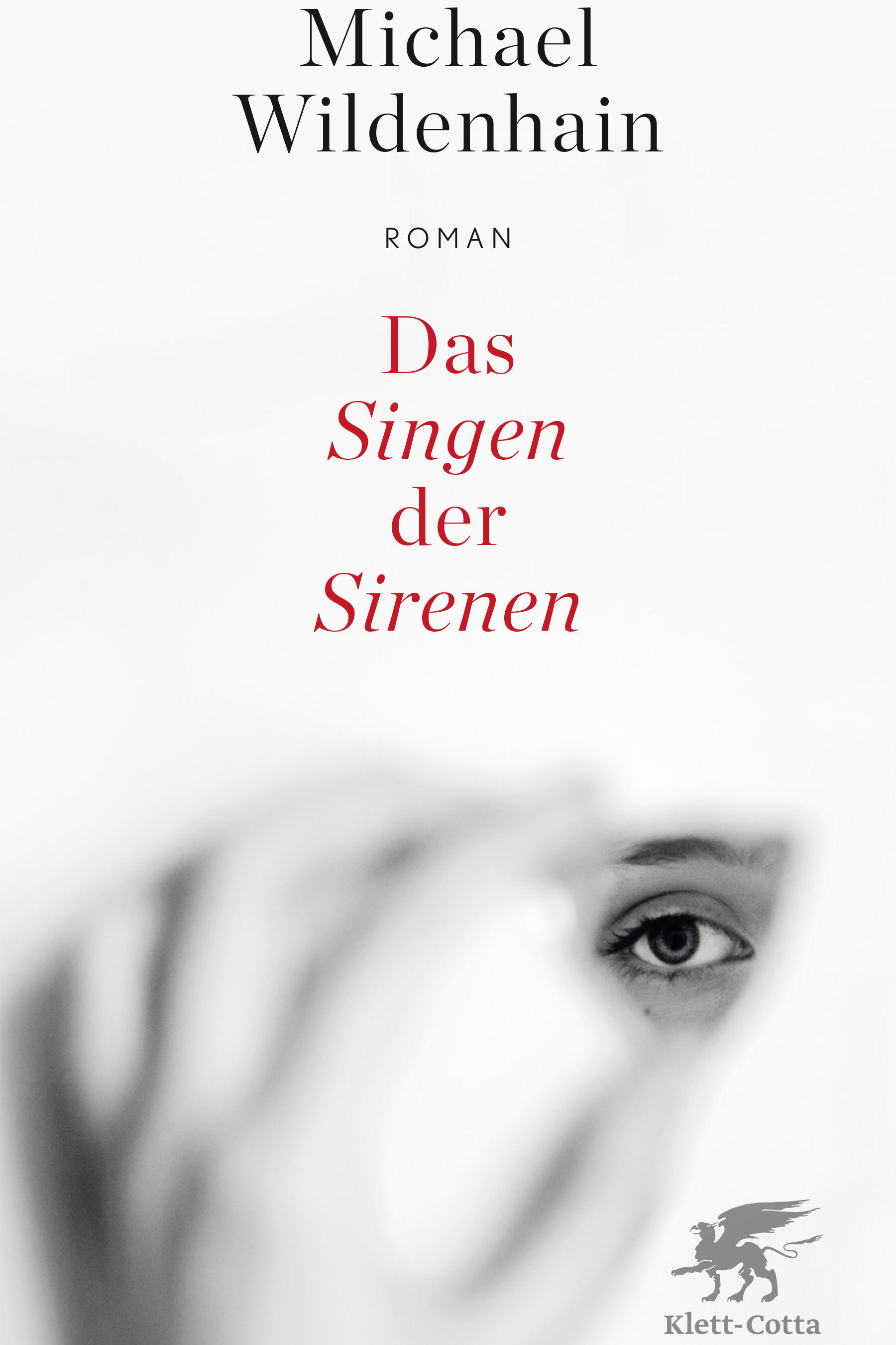 das singen der sirenen, michael wildenhain, roman, belletristik, literatur