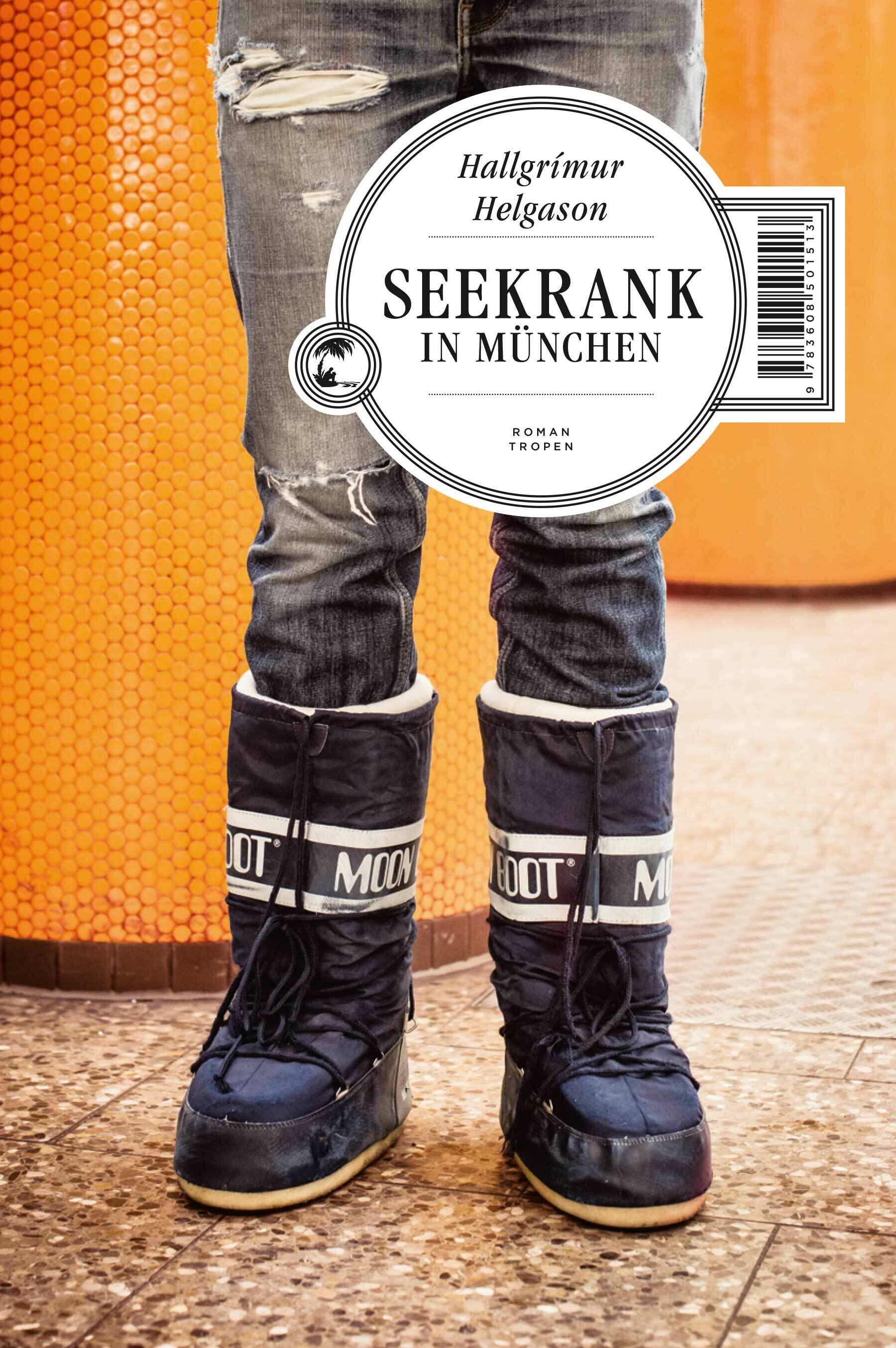 seekrank in muenchen, hallgrímur helgason, roman, belletristik, literatur